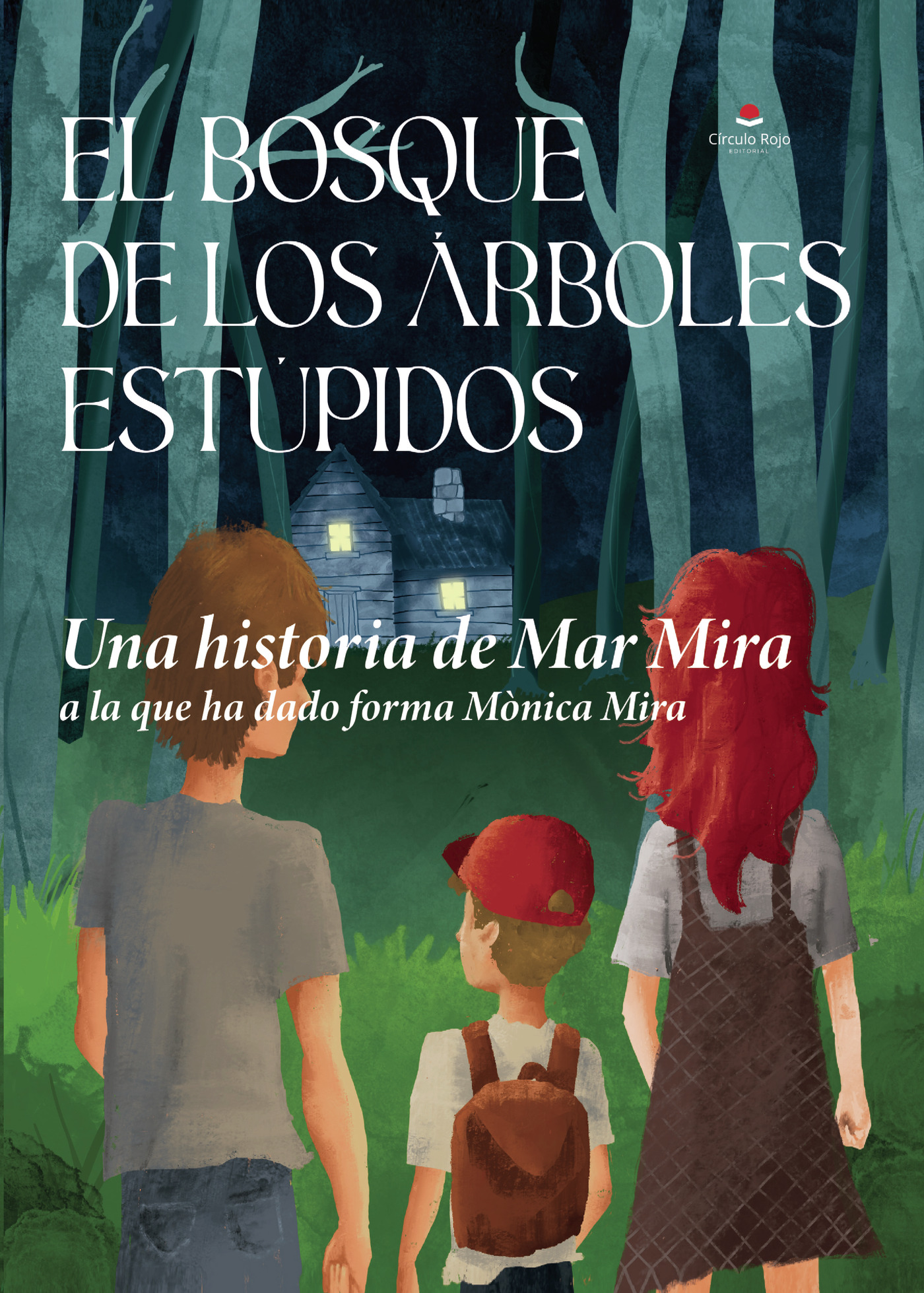 Portada de El bosque de los árboles estúpidos