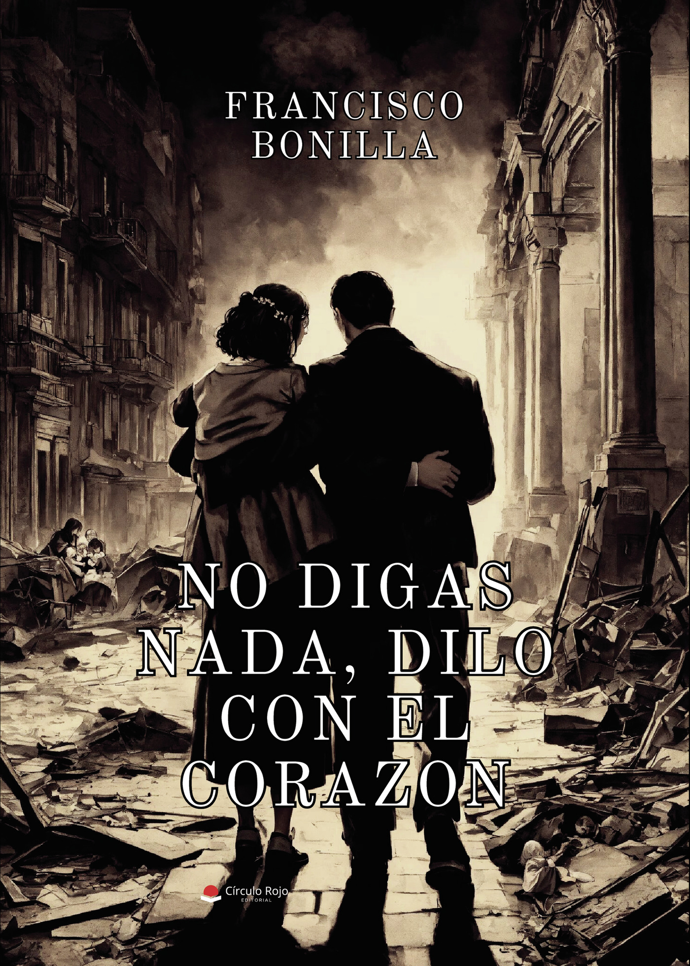 Portada de No digas nada, dilo con el corazón