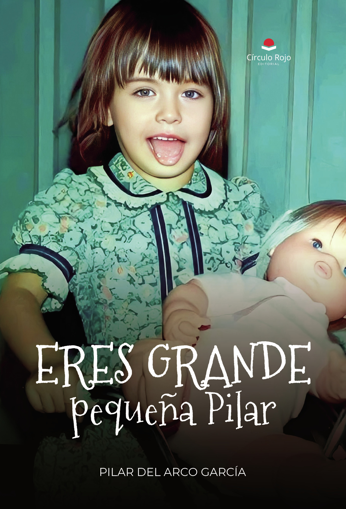 Portada de Eres grande pequeña Pilar