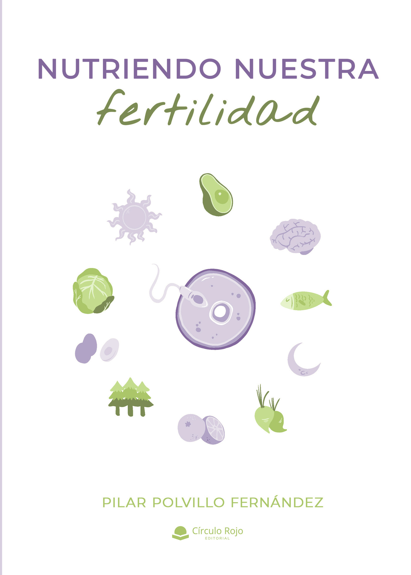 Portada de Nutriendo nuestra fertilidad