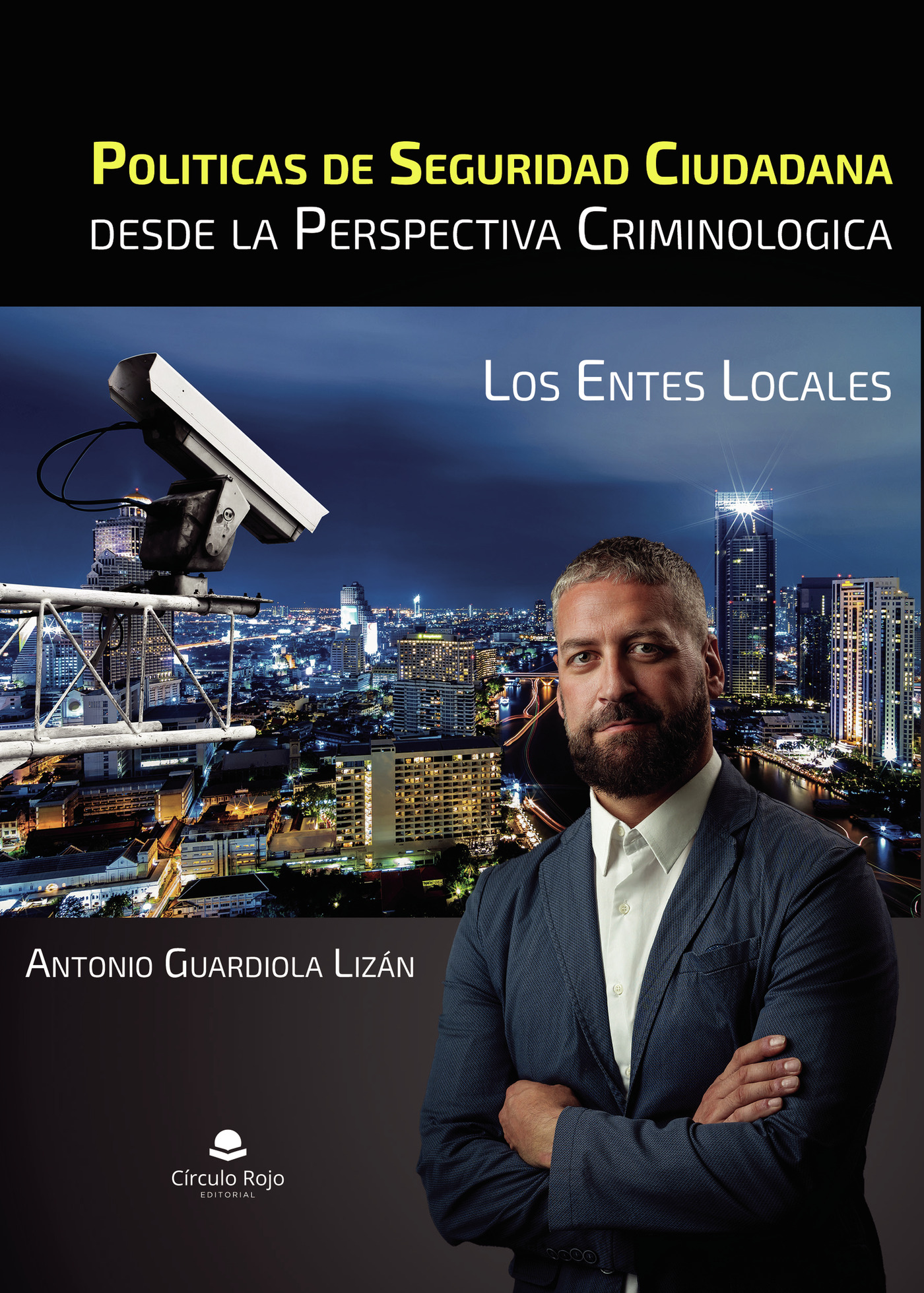 Portada de Politicas de seguridad ciudadana desde la perspectiva criminologica