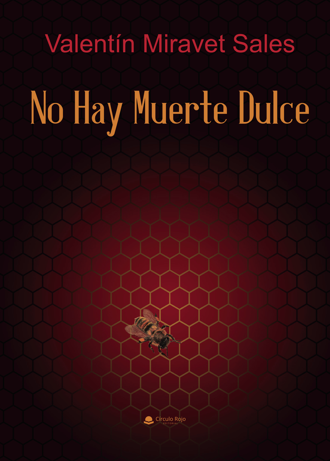Portada de No hay muerte dulce