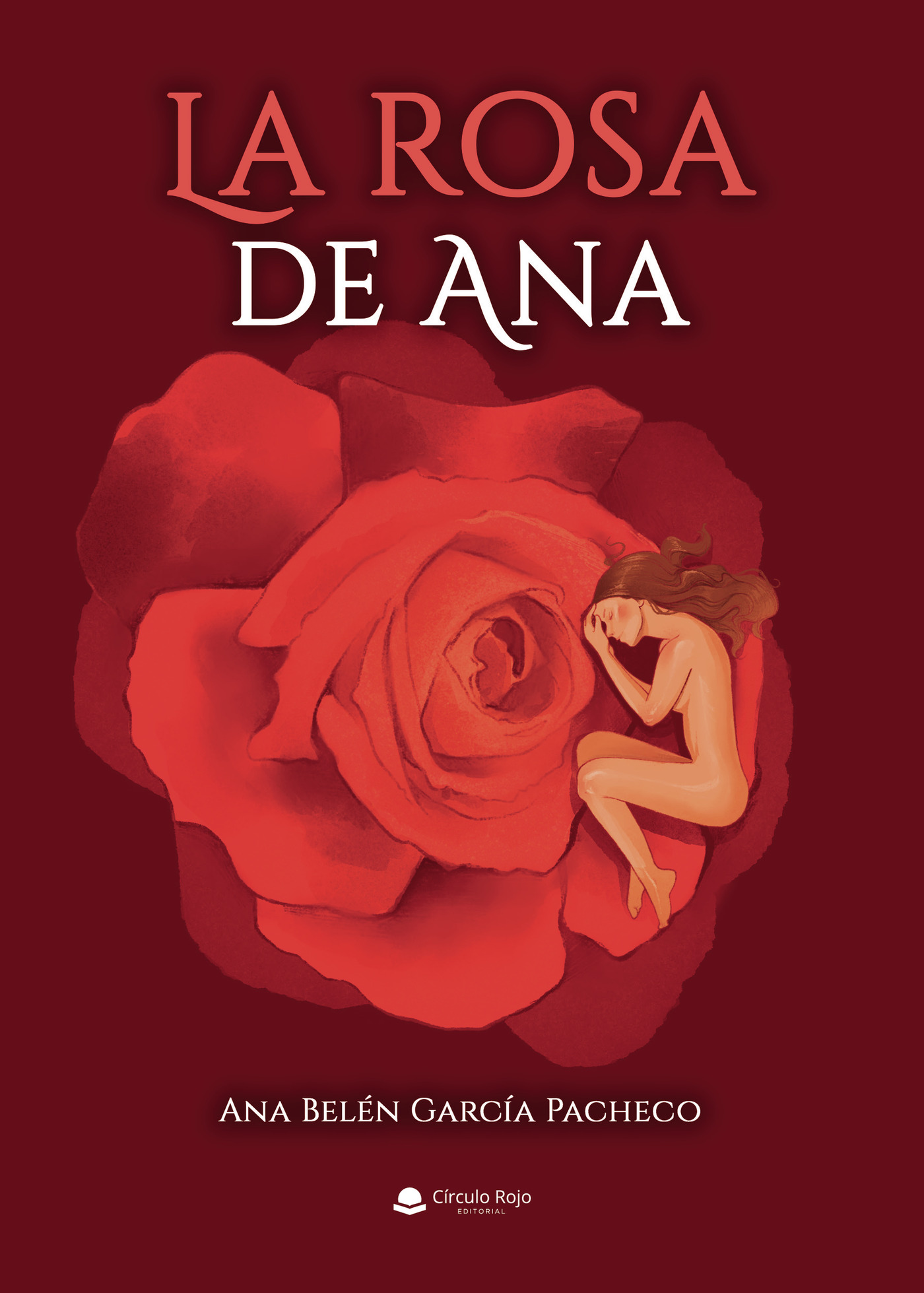 Portada de La rosa de Ana · Ana Belén García Pacheco
