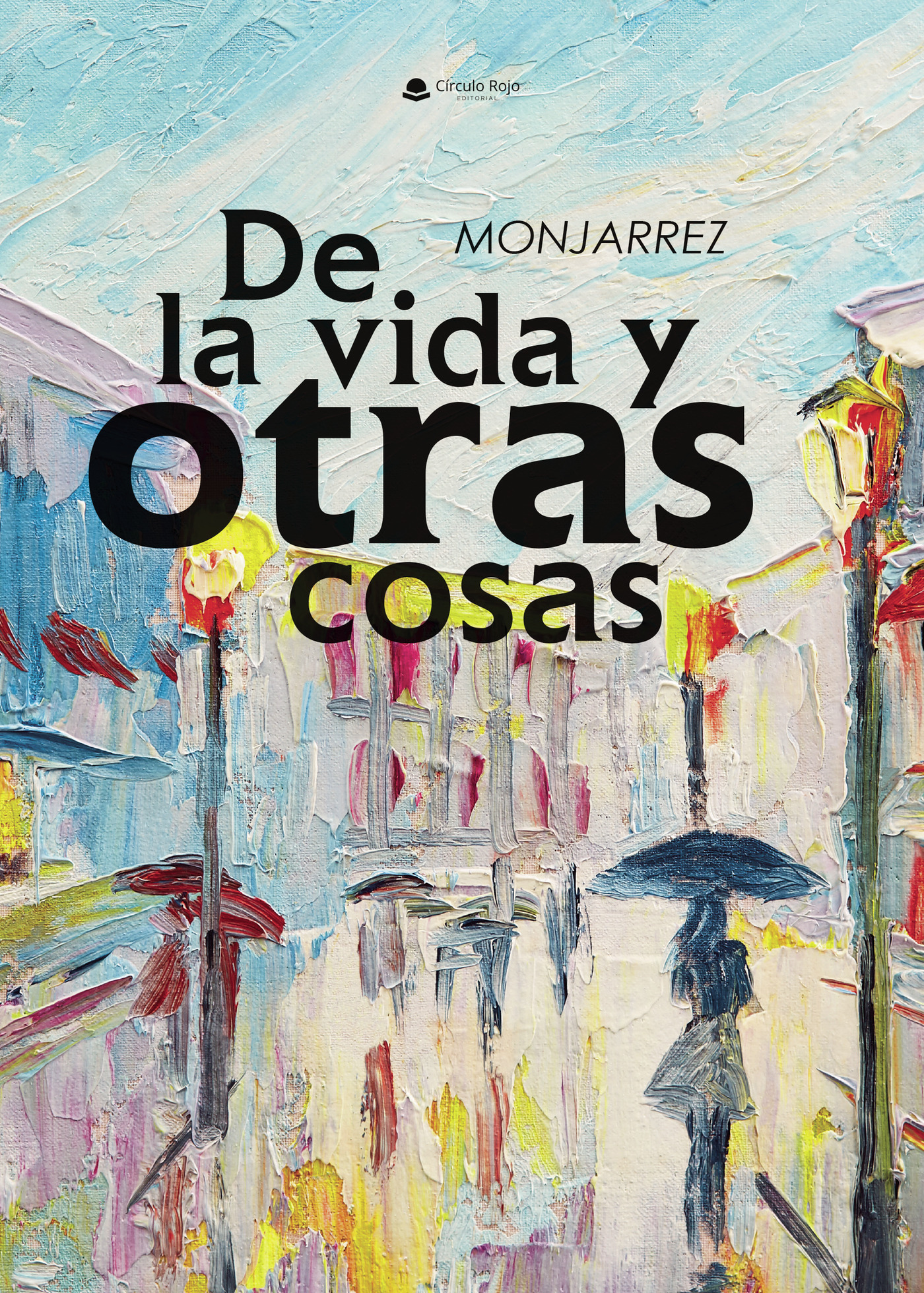 Portada de De la vida y otras cosas
