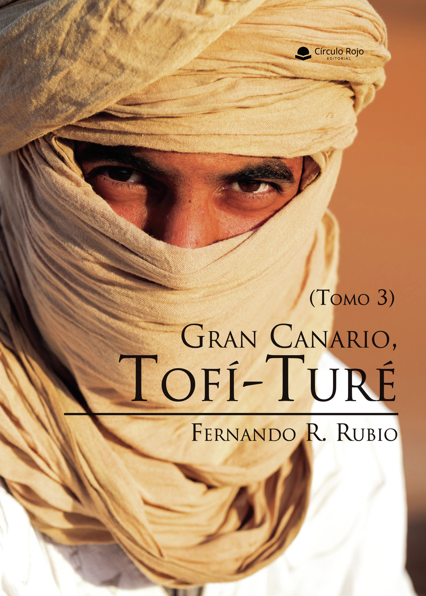Portada de Gran Canario, Tofí-Turé (Tomo 3)