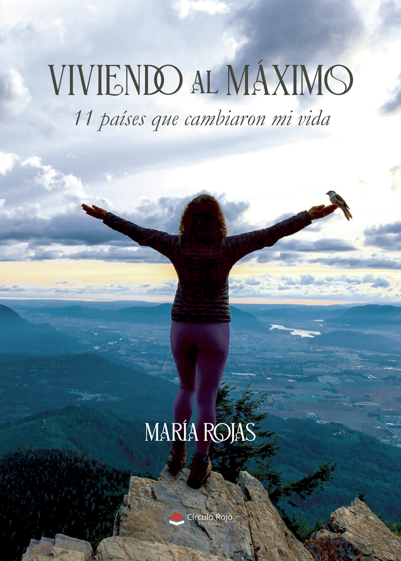 Portada de Viviendo al Máximo. 11 países que cambiaron mi vida