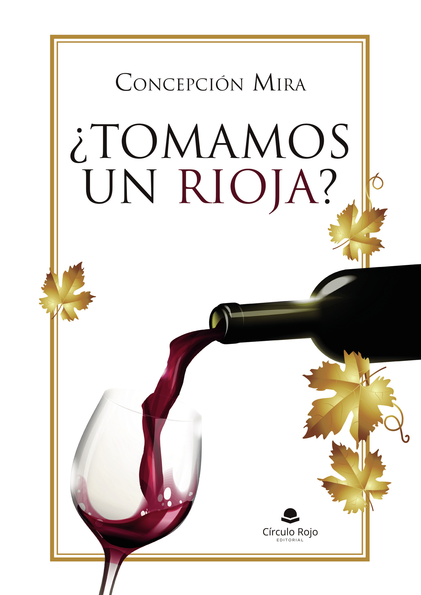 Portada de ¿Tomamos un rioja?