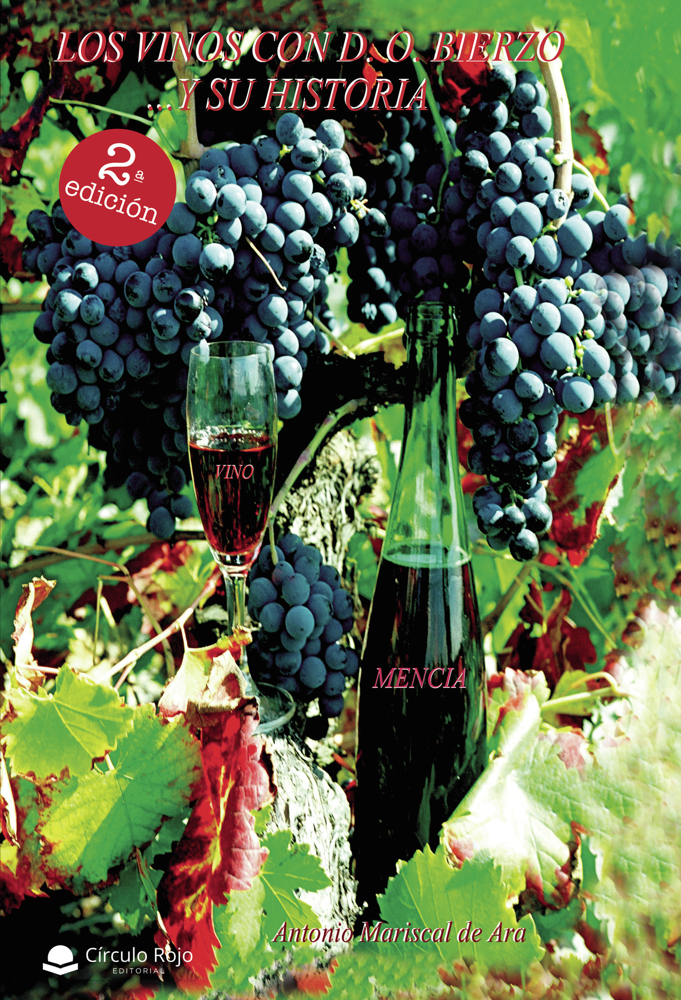 Portada de Los vinos con D.O Bierzo... y su historia · Antonio Mariscal de Ara