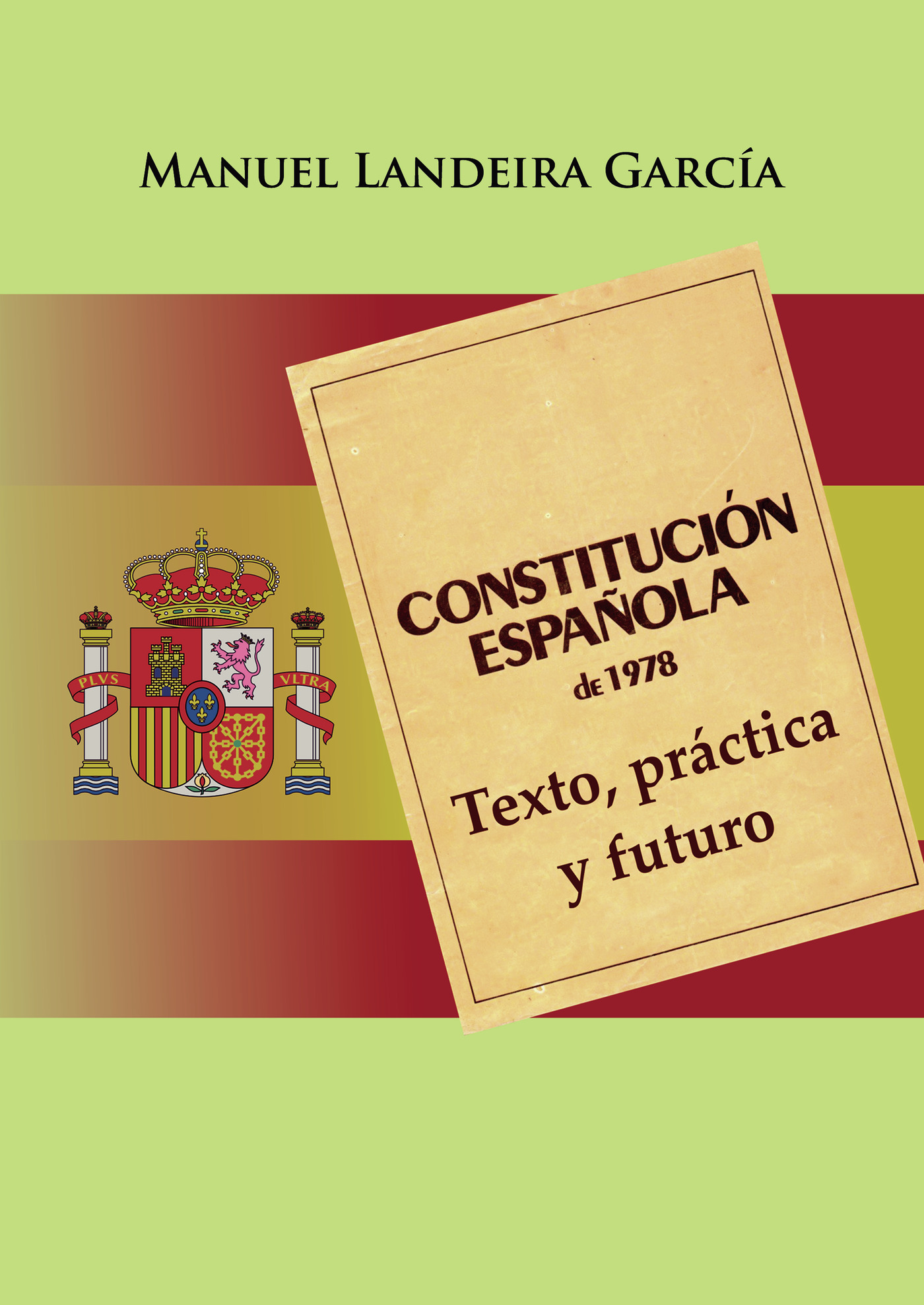 Portada de Constitución española de 1978: texto, práctica y futuro