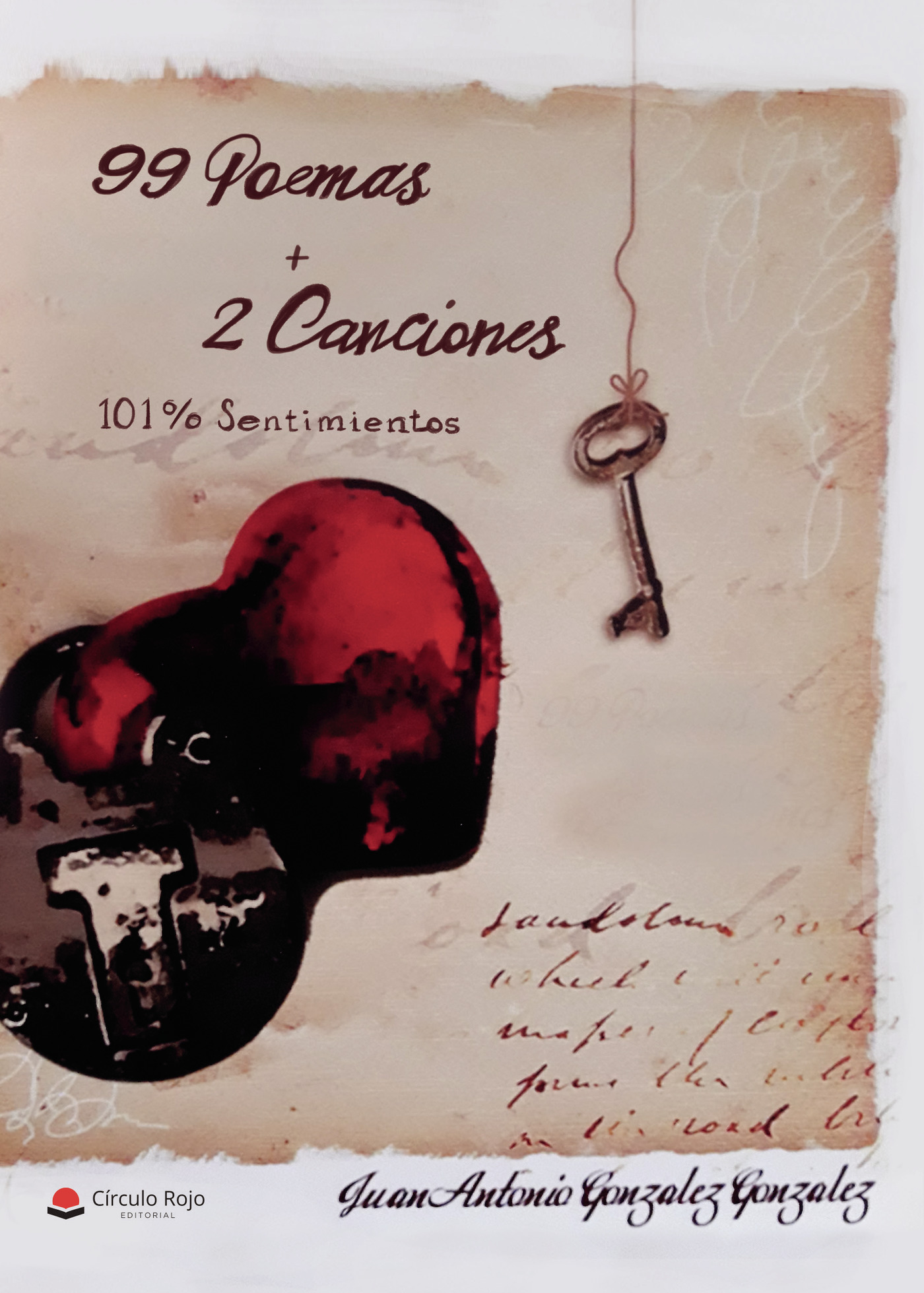 Portada de 99 poemas + 2 canciones = 101% sentimientos · Juan Antonio González González