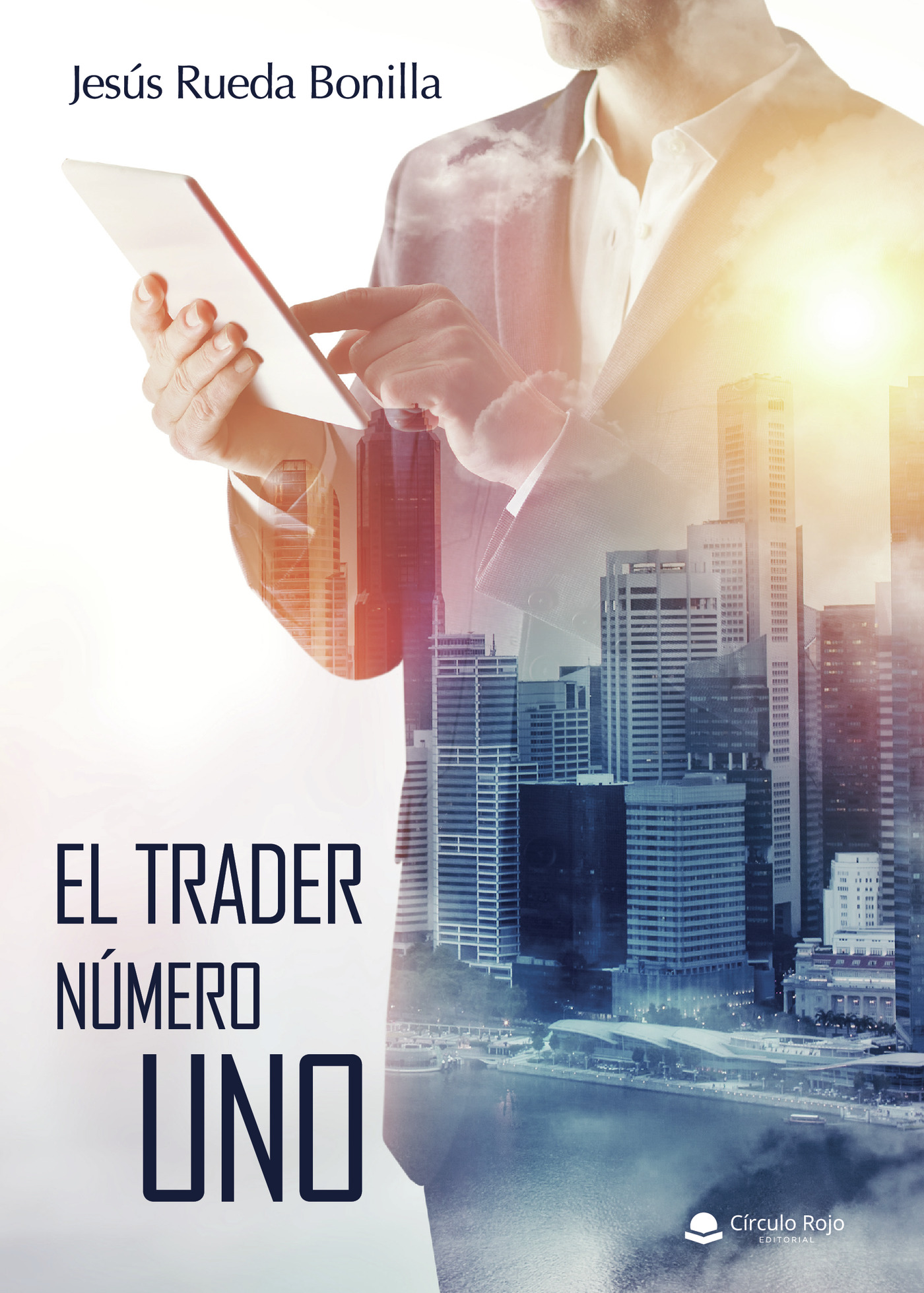 Portada de El Trader Número Uno · Jesús Rueda Bonilla
