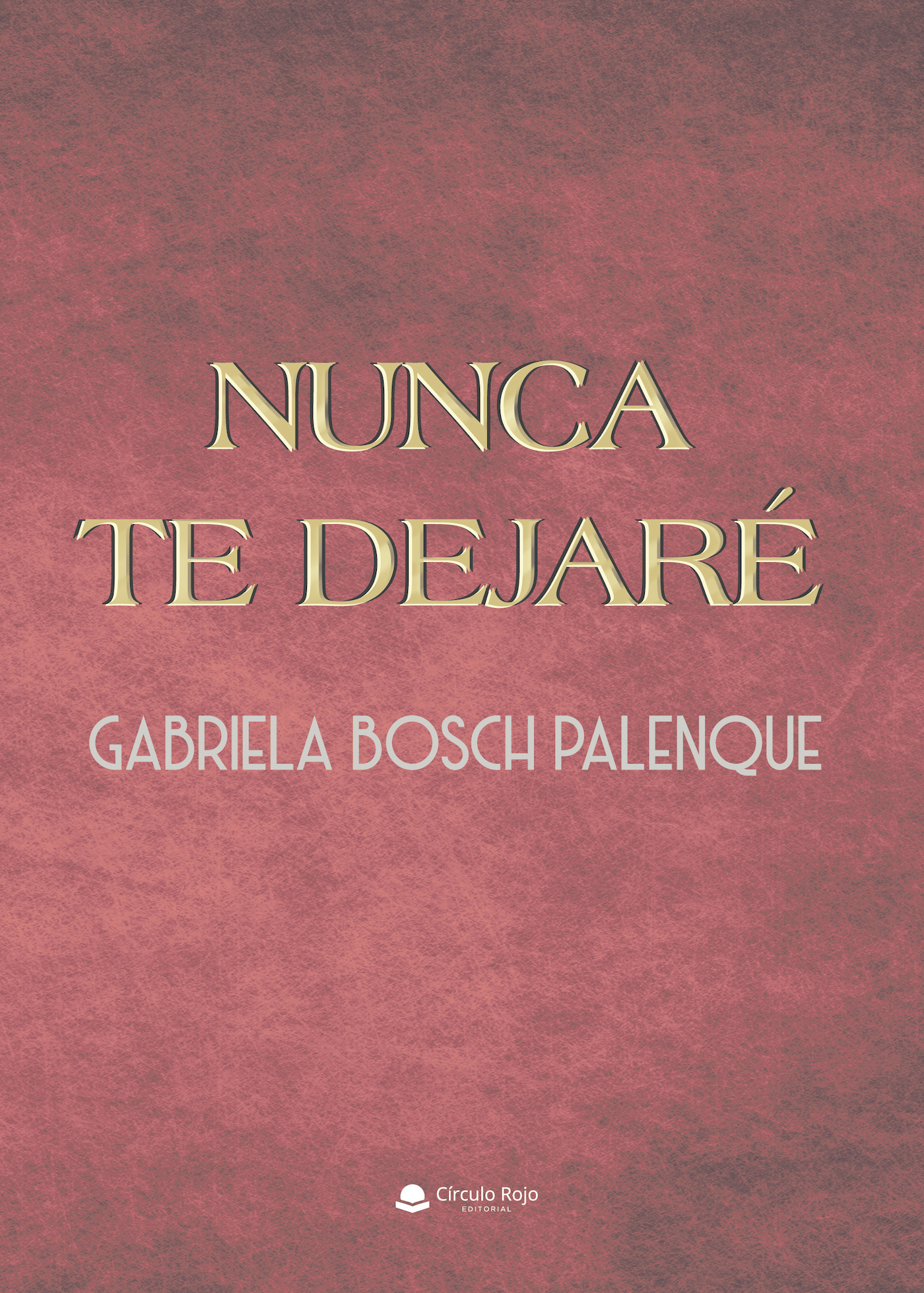 Portada de Nunca te dejaré