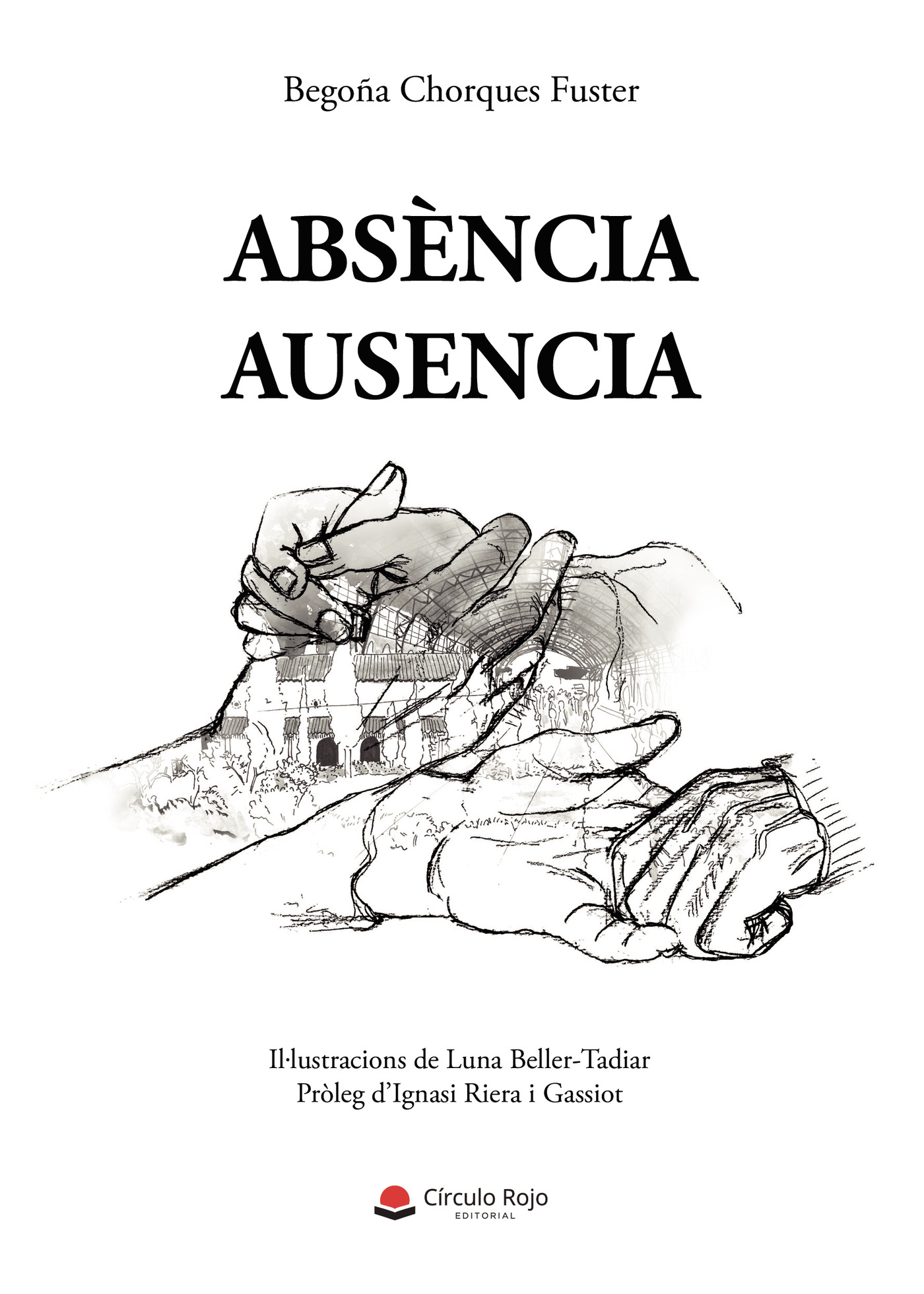 Portada de Absència Ausencia · Begoña Chorques Fuster
