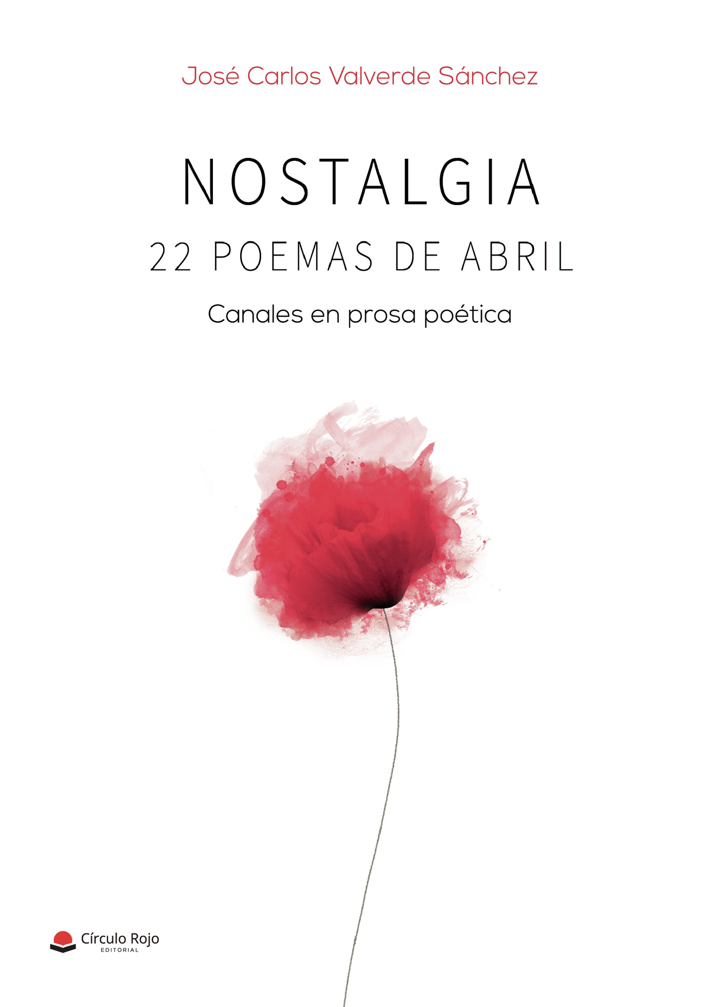 Portada de Nostalgia: 22 poemas de abril