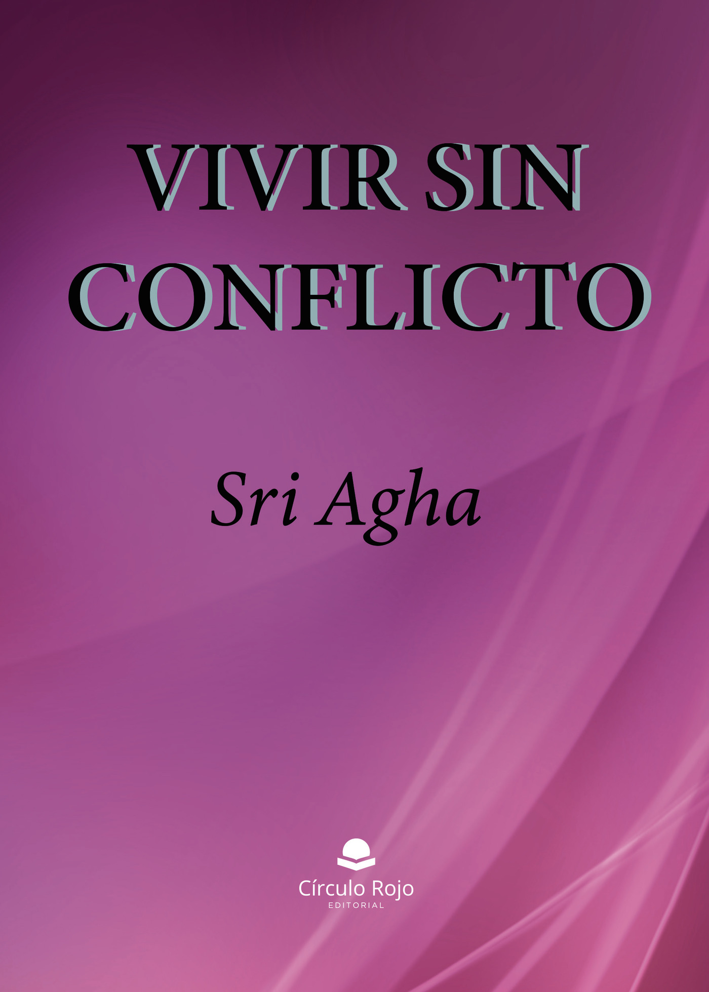 Portada de Vivir sin Conflicto