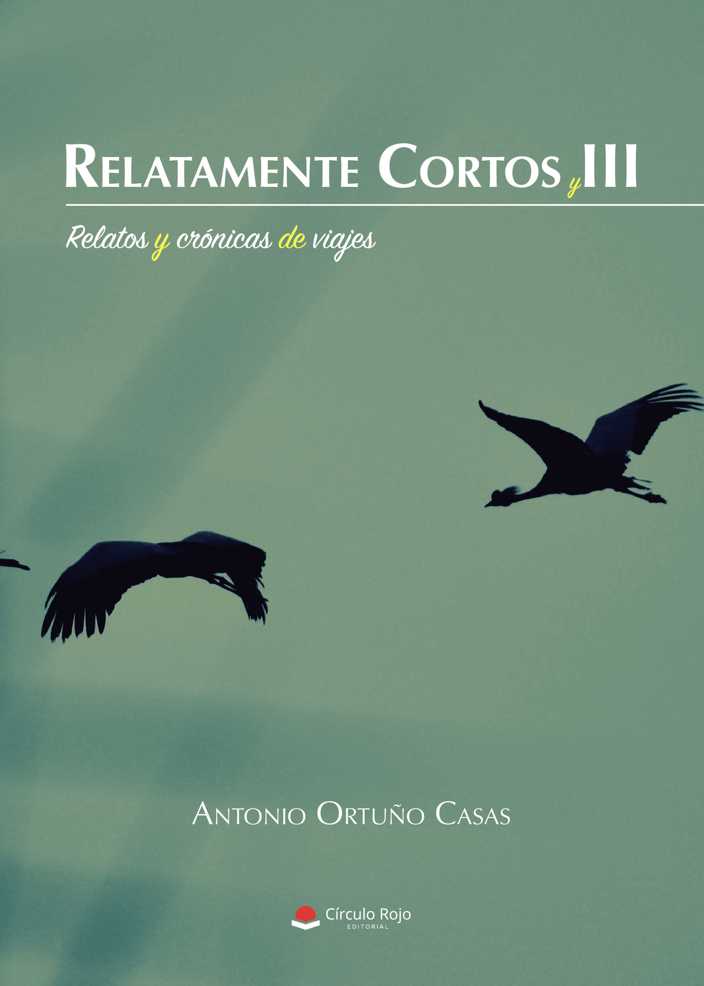 Portada de Relatamente cortos y III