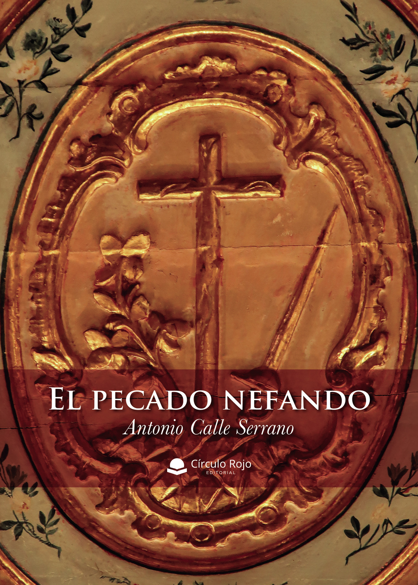 Portada de El pecado nefando · Antonio Calle Serrano