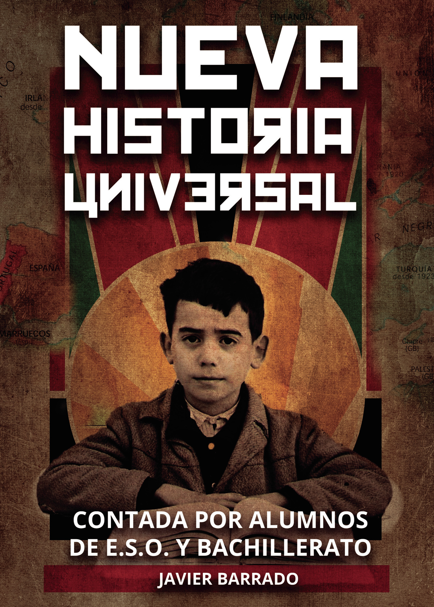 Portada de NUEVA HISTORIA UNIVERSAL (contada por los alumnos de ESO y Bachillerato)