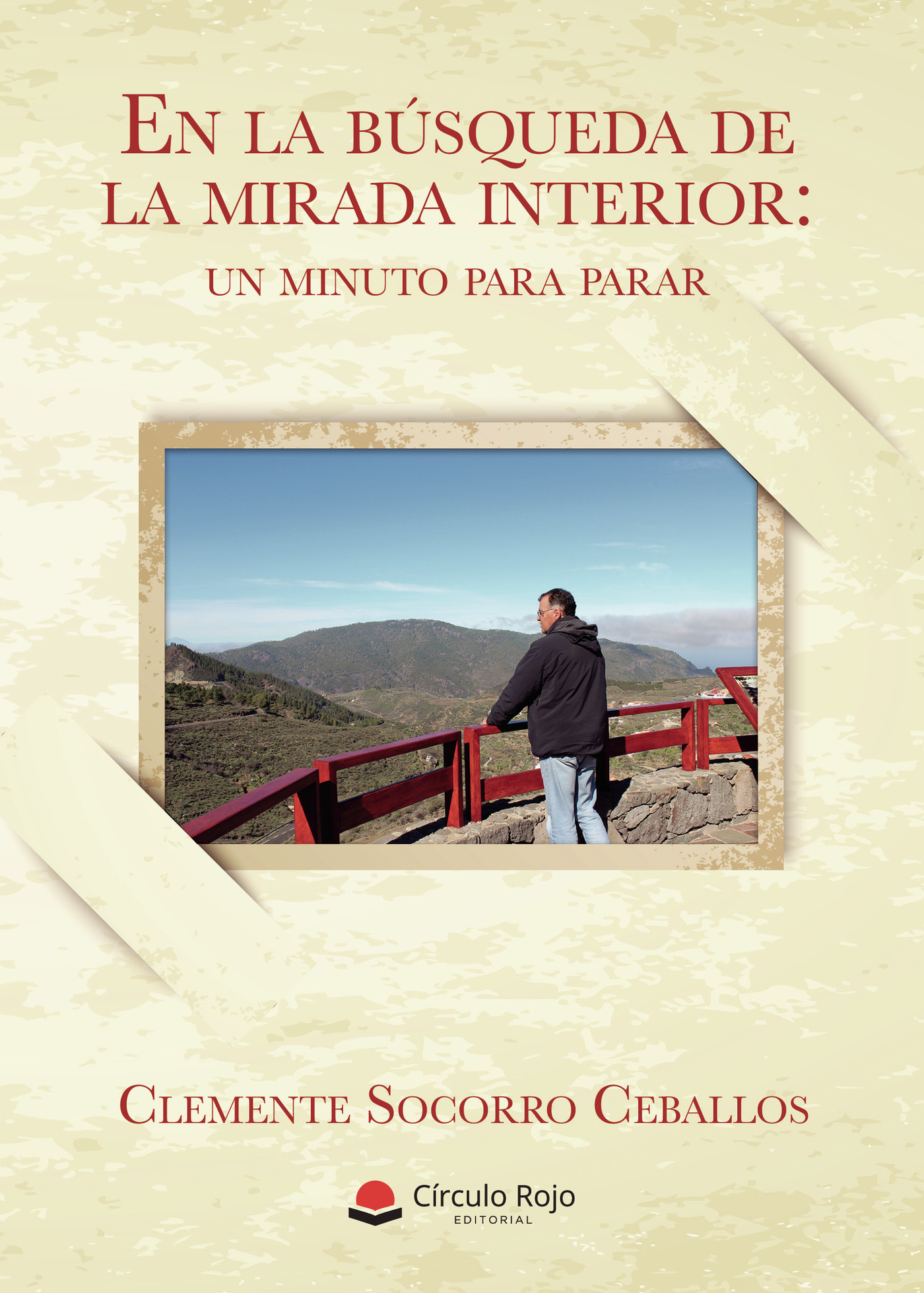 Portada de En la búsqueda de la mirada interior: un minuto para parar