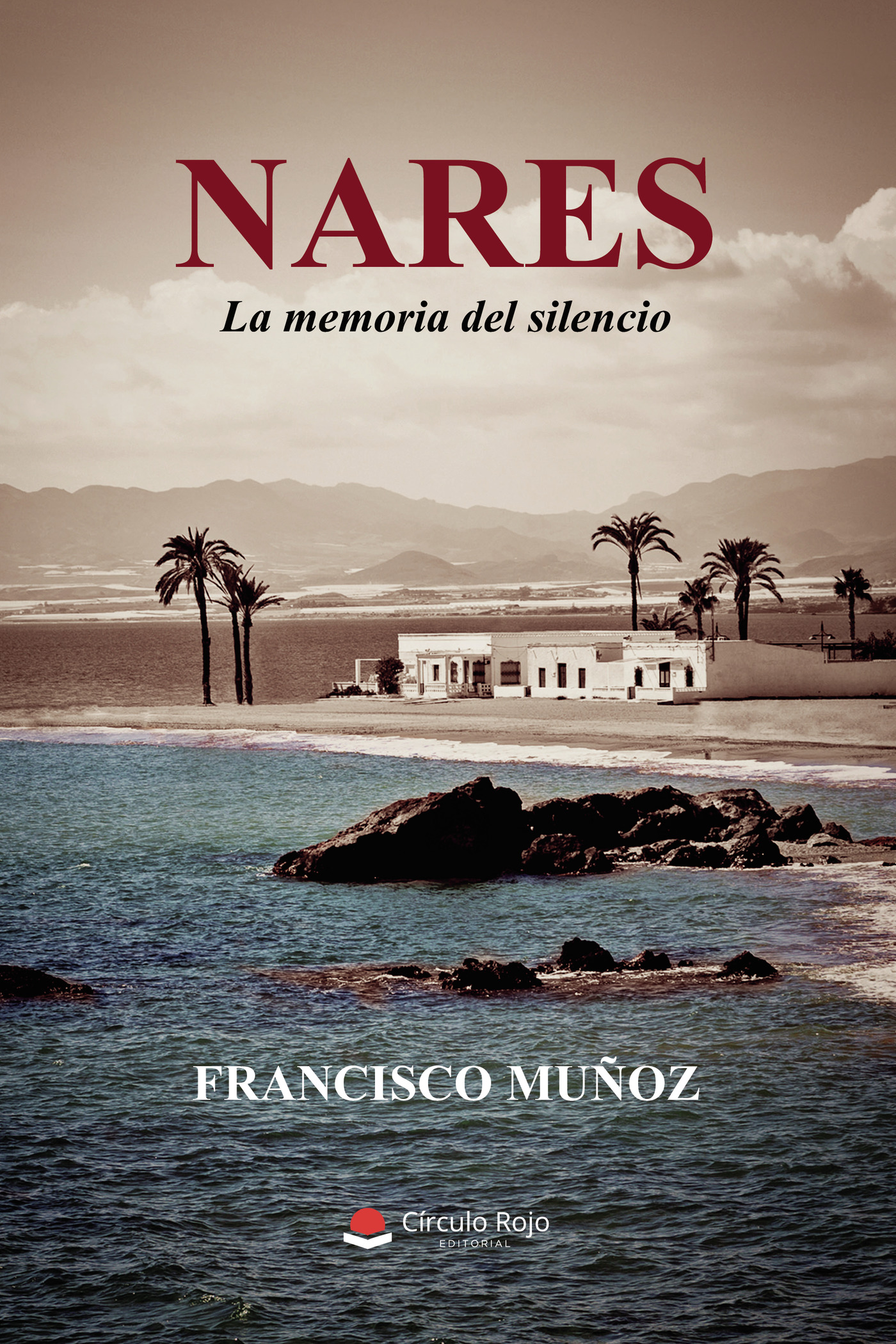 Portada de NARES. La memoria del silencio · Francisco Muñoz