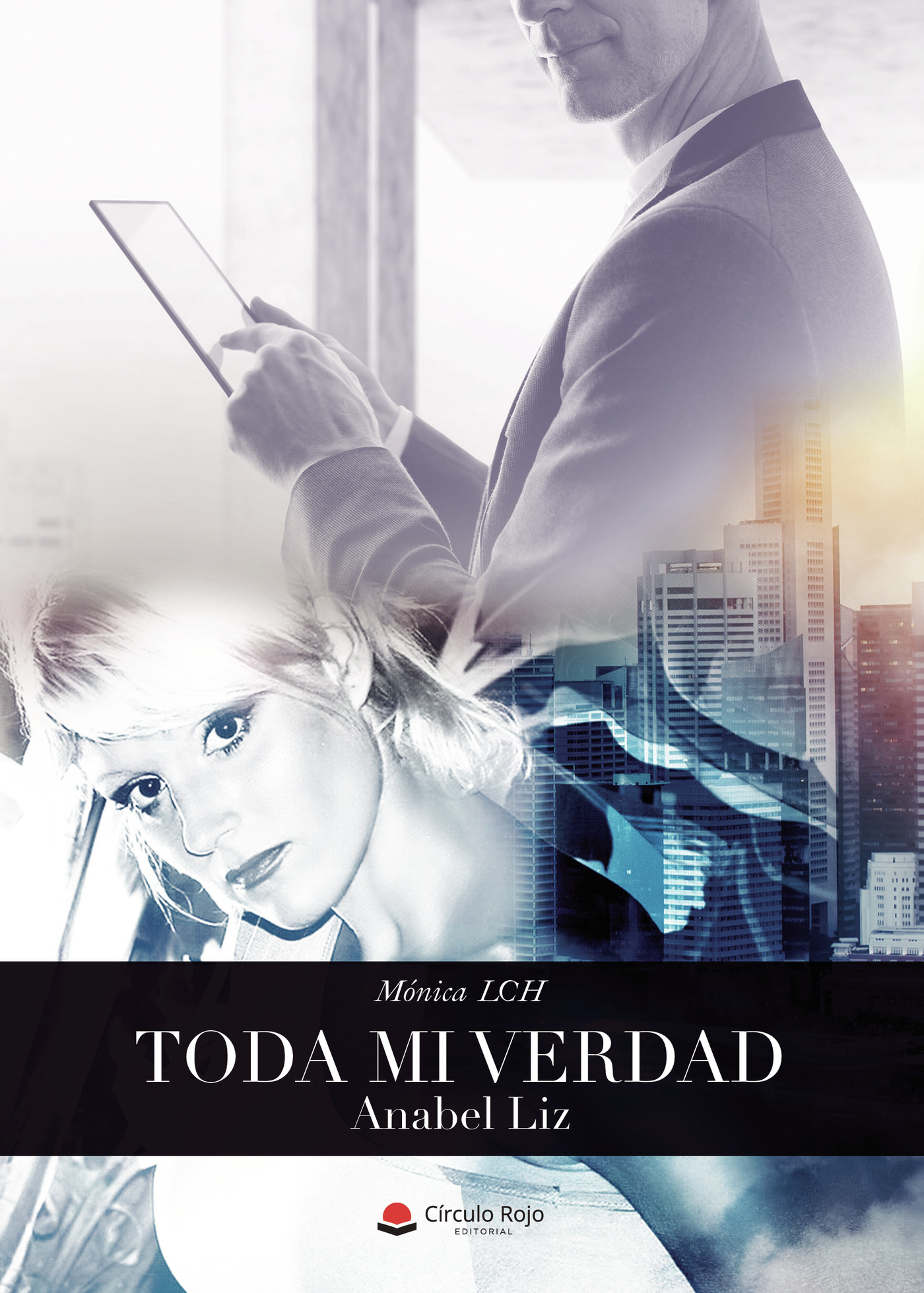 Portada de Toda mi verdad: Anabel Liz