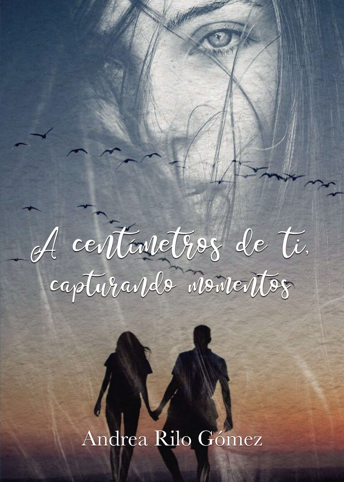 Portada de A centímetros de ti, capturando momentos