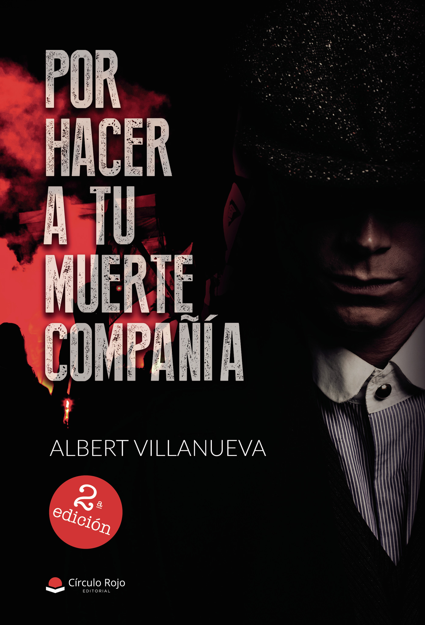 Portada de Por hacer a tu muerte compañía