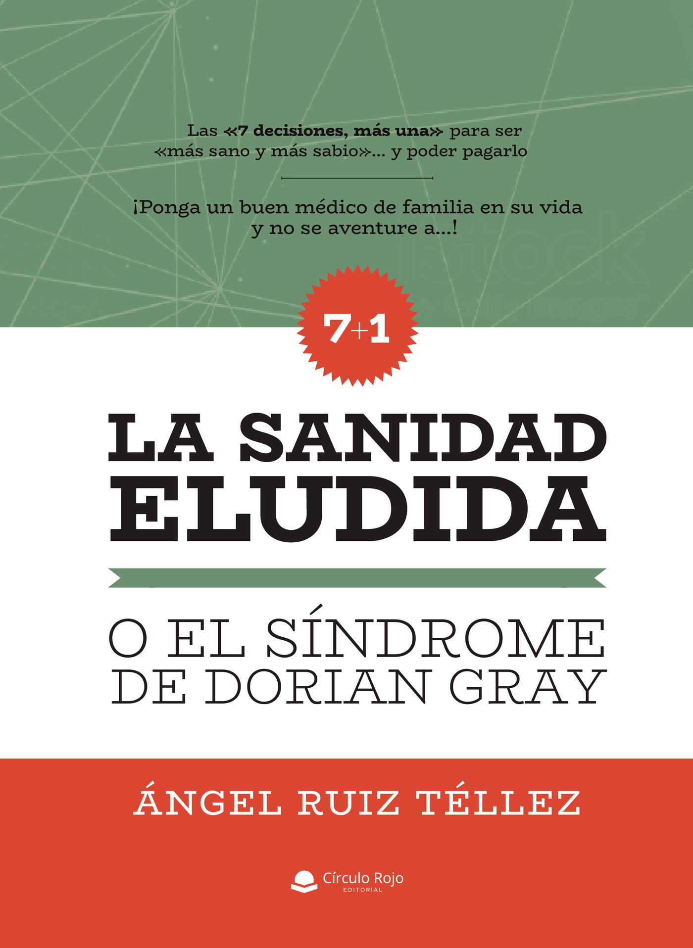Portada de La Sanidad Eludida o el síndrome de Dorian Gray