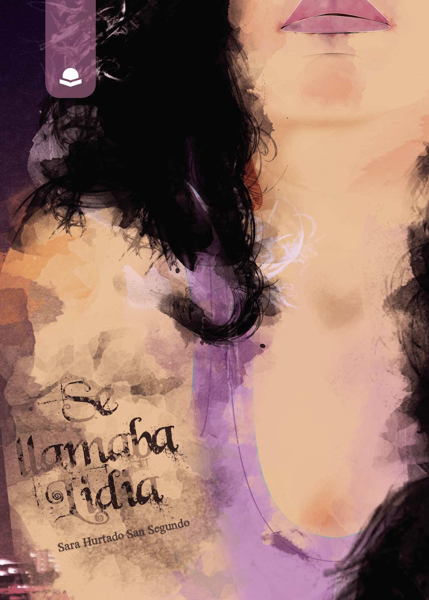 Portada de Se llamaba Lidia · Sara Hurtado San Segundo
