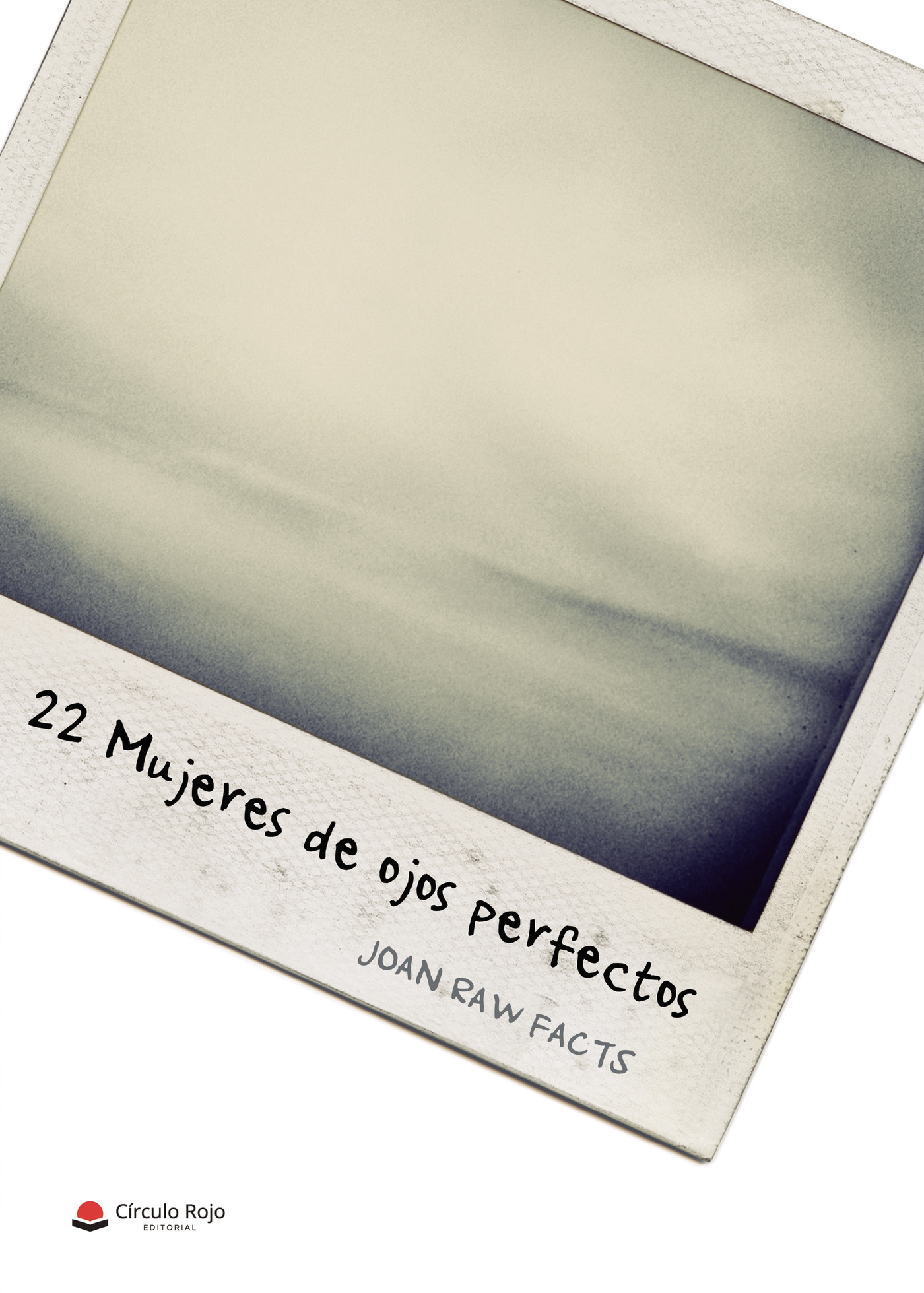 Portada de 22 mujeres de ojos perfectos