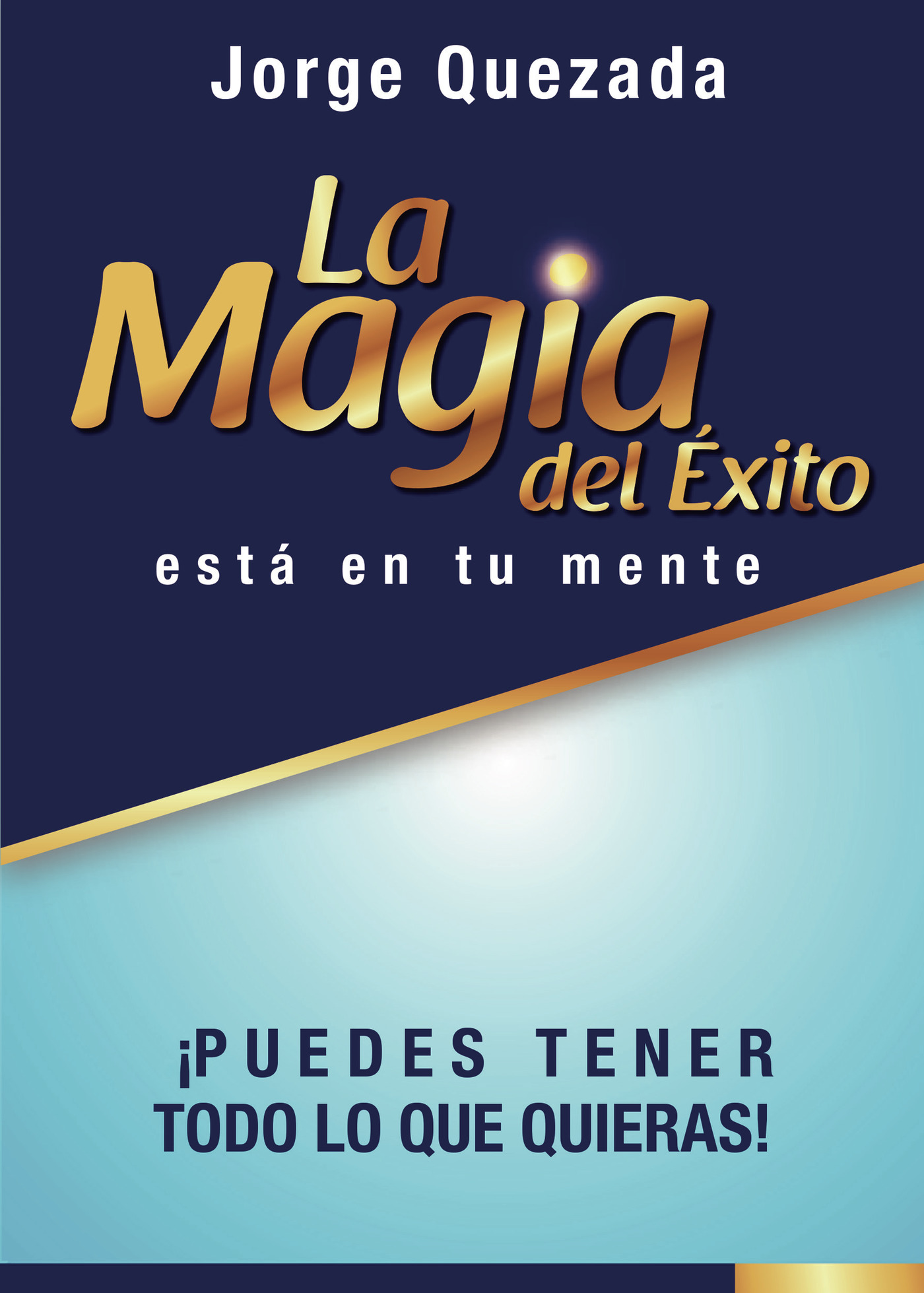 Portada de La magia del éxito, está en tu mente