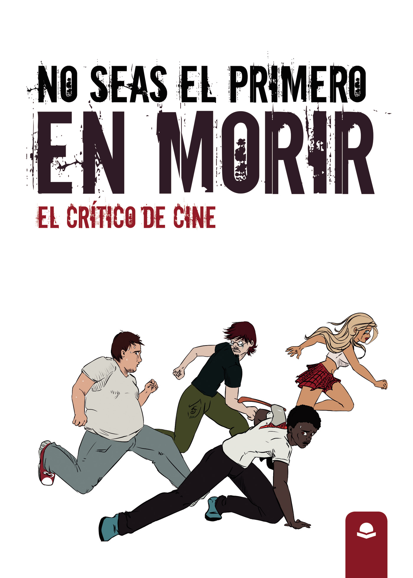Portada de No seas el primero en morir