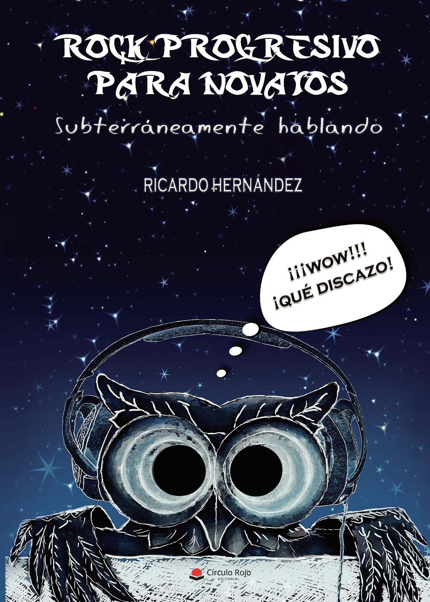 Portada de Rock progresivo para novatos · Ricardo Hernández