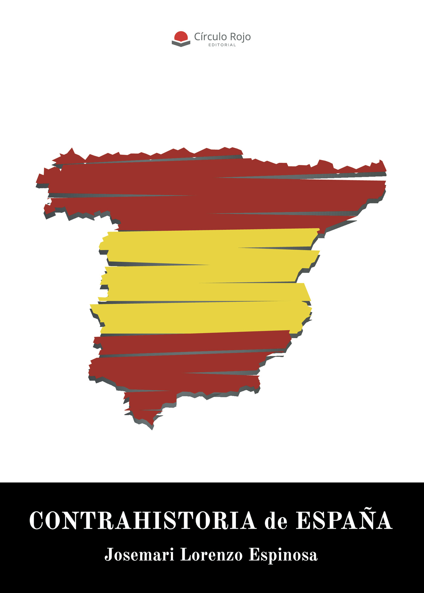 Portada de CONTRAHISTORIA de ESPAÑA · Josemari Lorenzo Espinosa