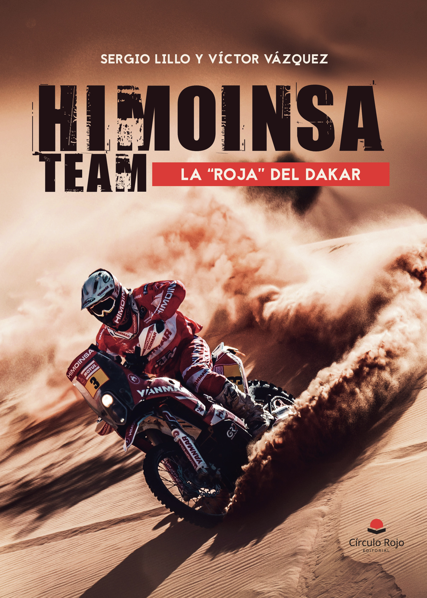 Portada de HIMOINSA Team la roja del Dakar · Sergio Lillo Martínez