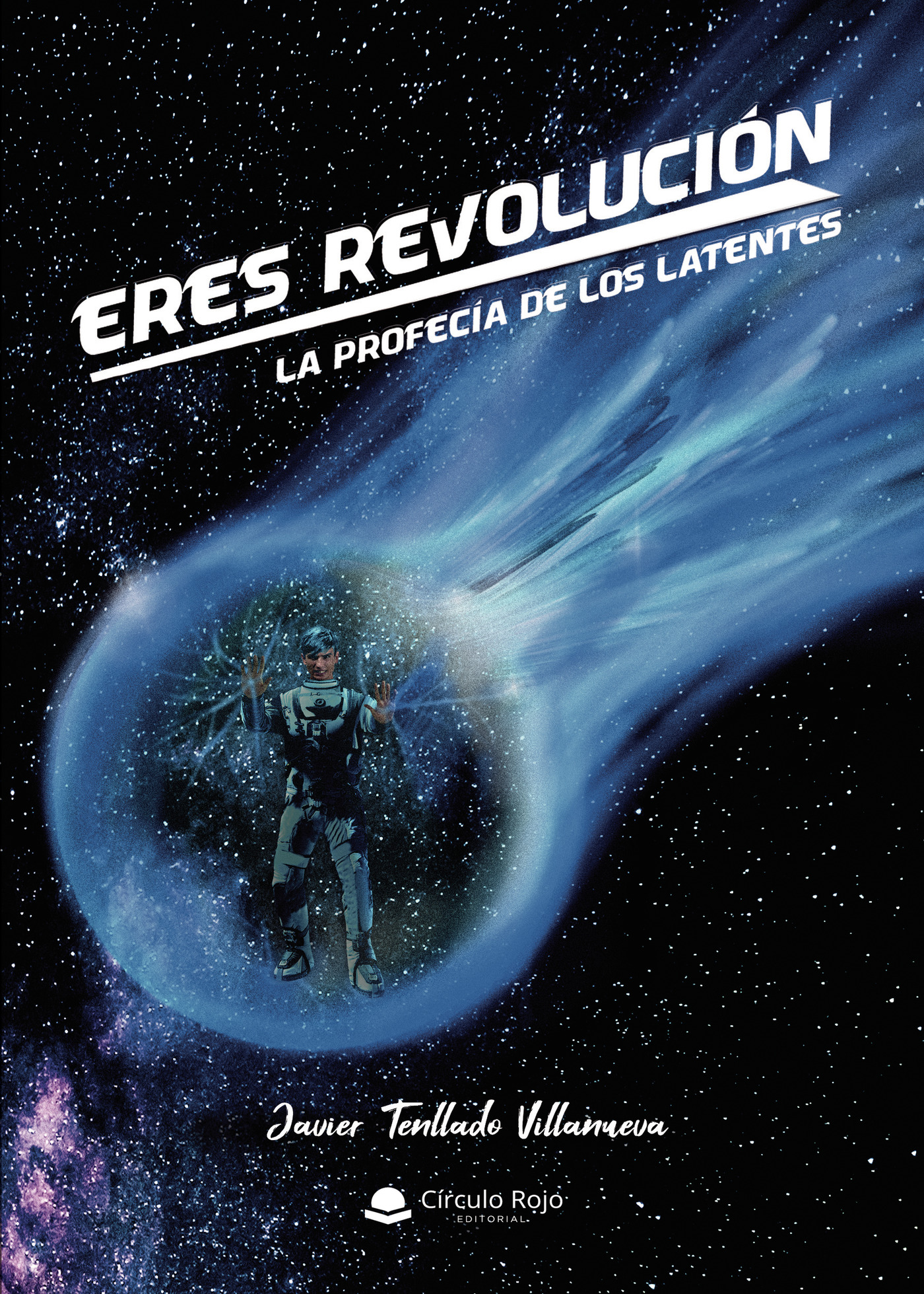 Portada de Eres revolución · Javier Tenllado Villanueva
