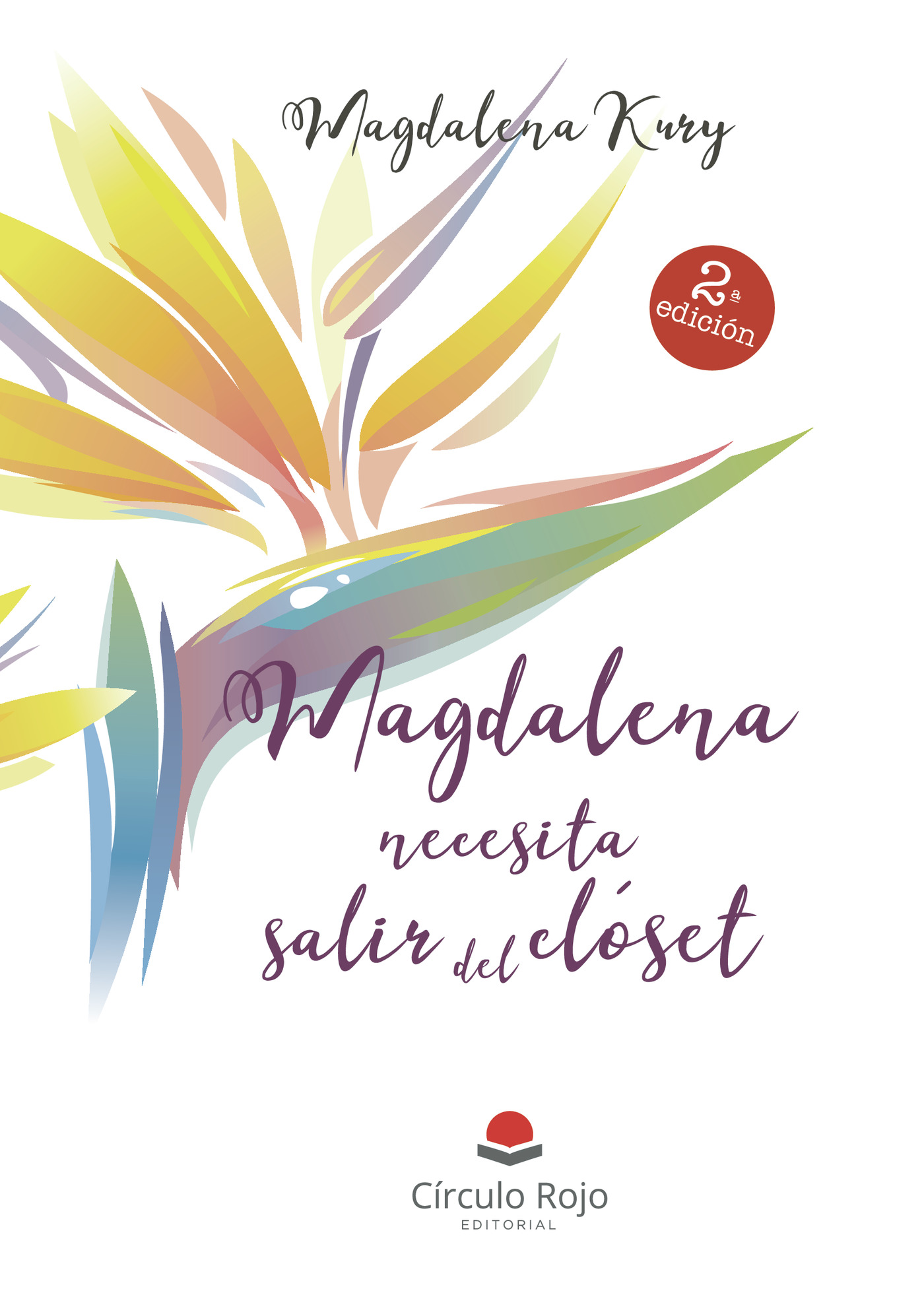 Portada de Magdalena necesita salir del clóset · Magdalena Kury