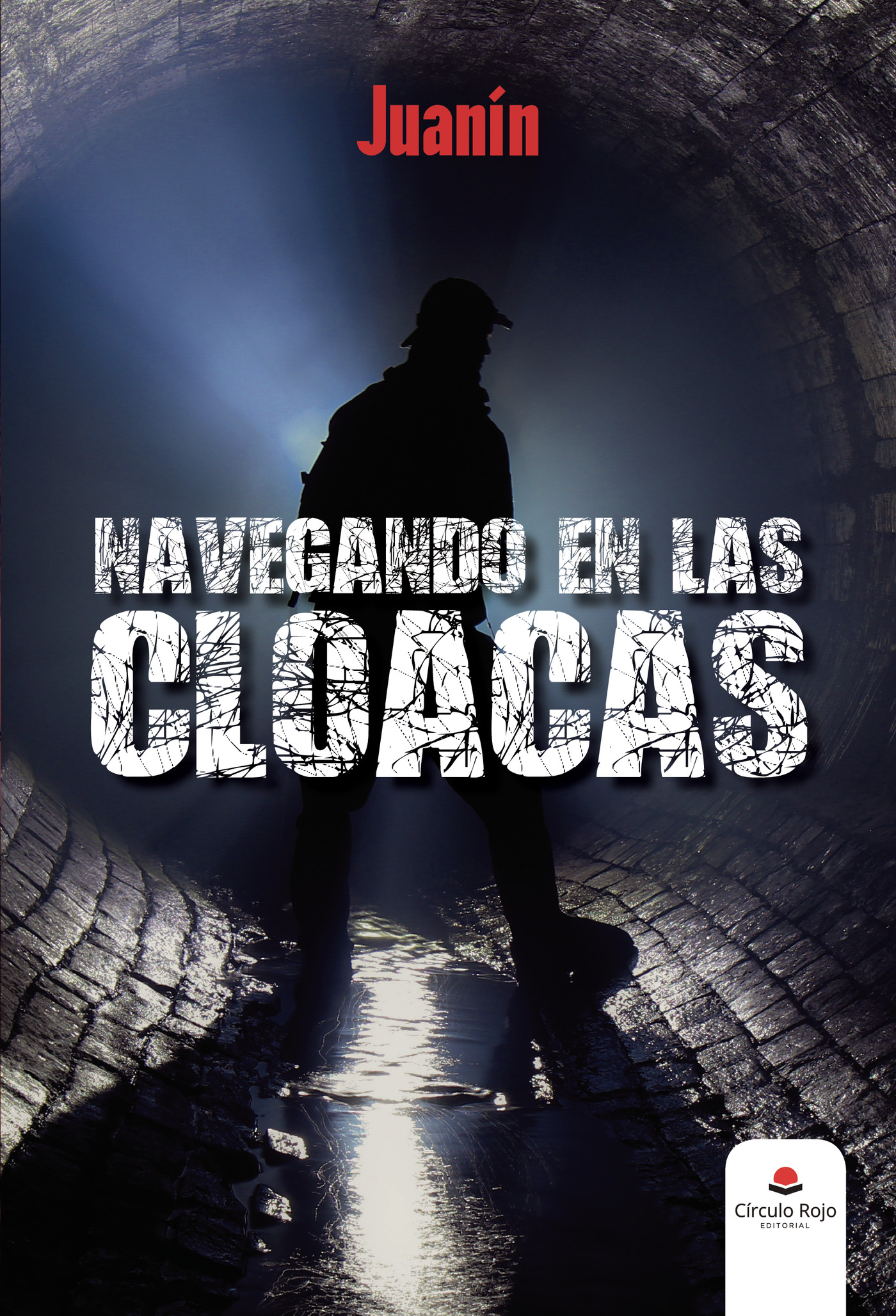 Portada de Navegando en las cloacas