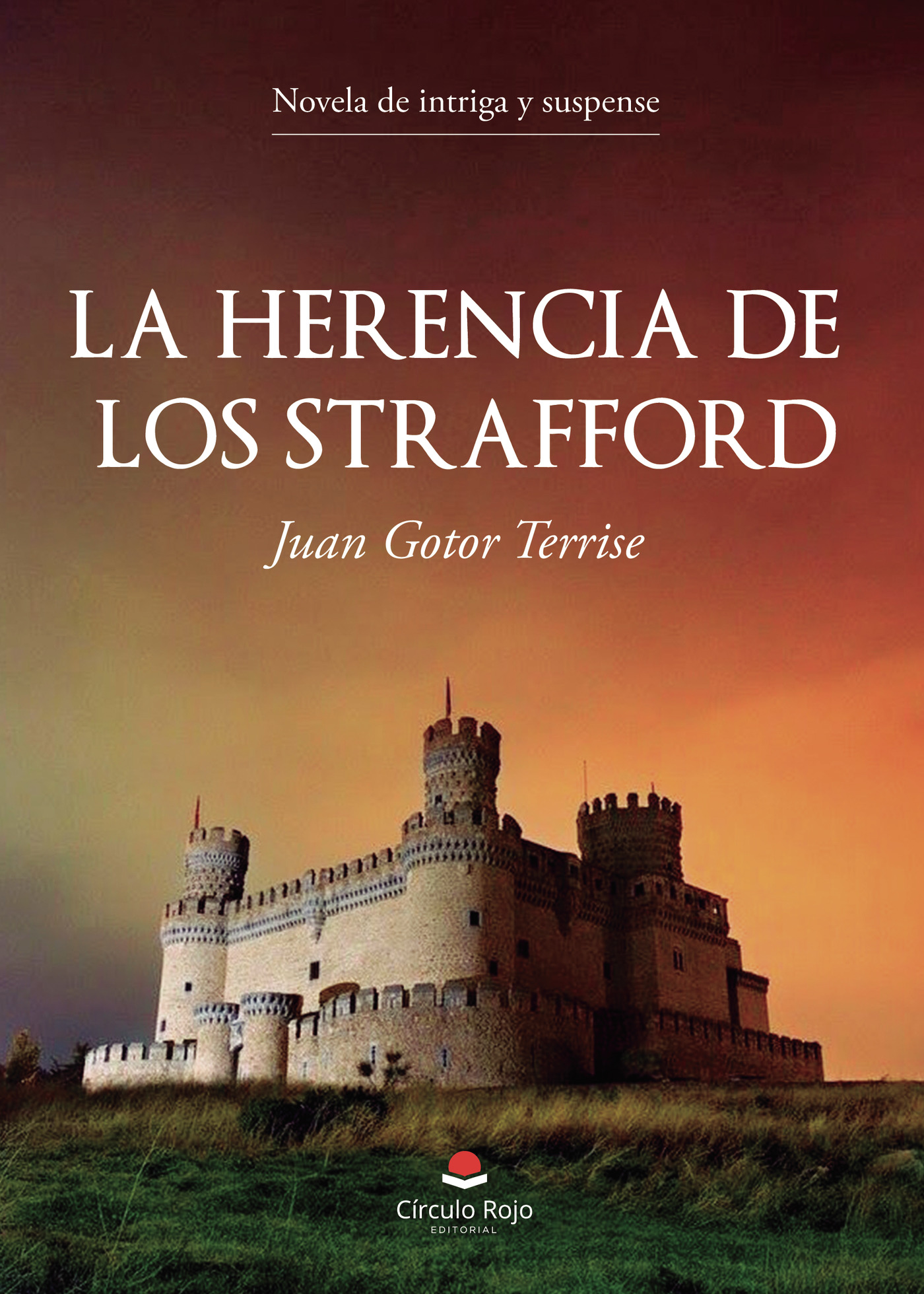 Portada de La herencia de los Strafford · Juan Gotor Terrise