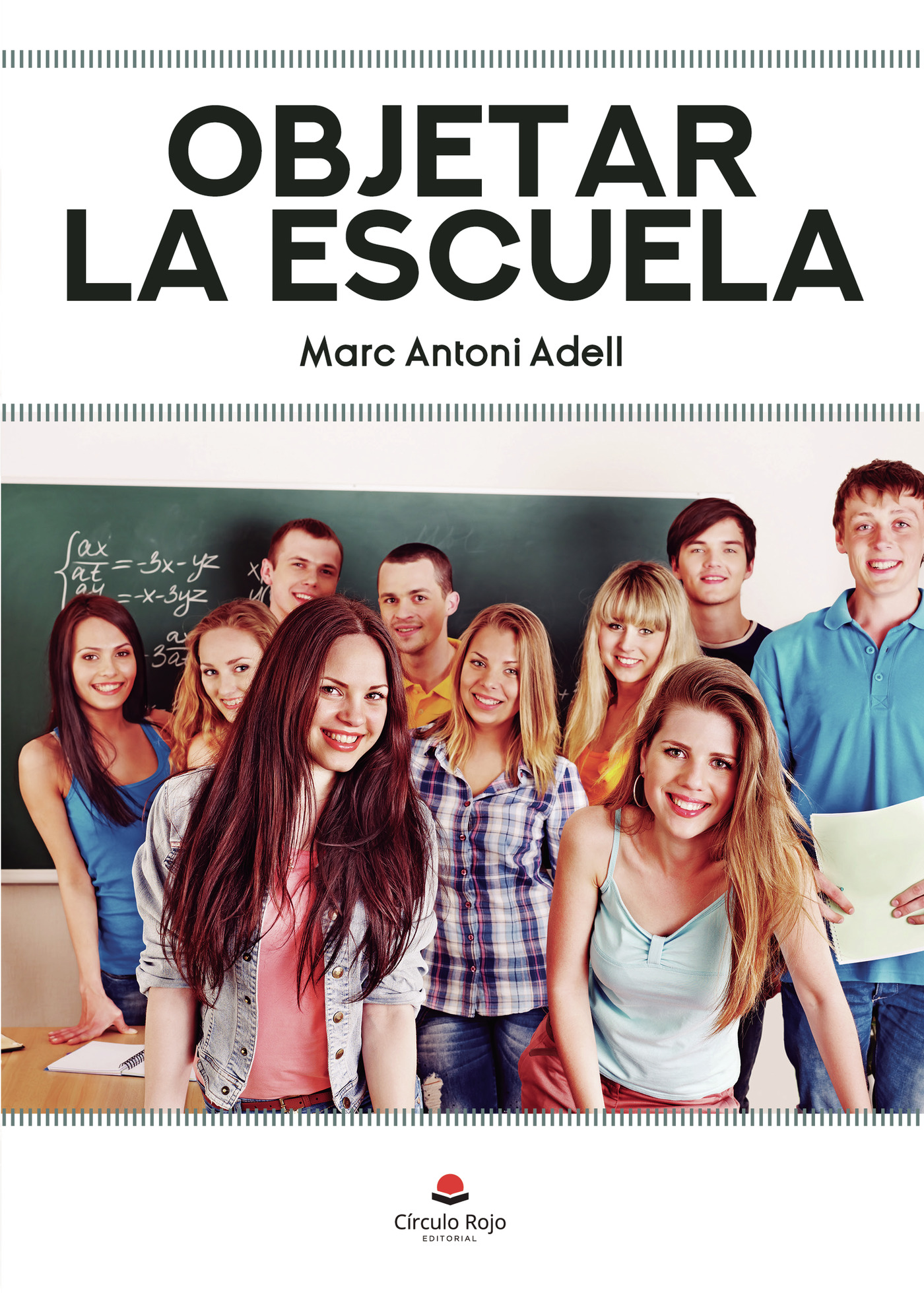 Portada de Objetar la Escuela