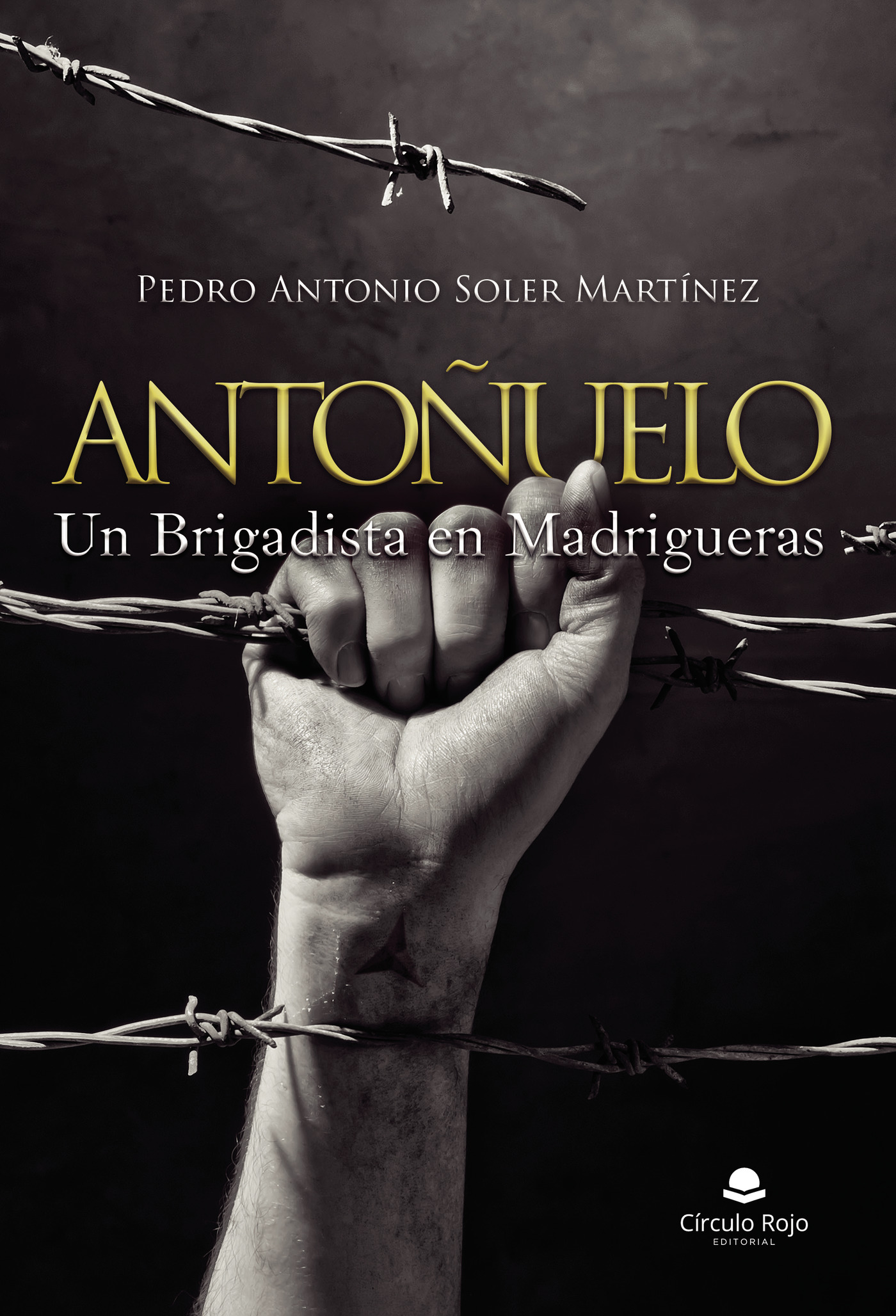 Portada de ANTOÑUELO, un Brigadista en Madrigueras
