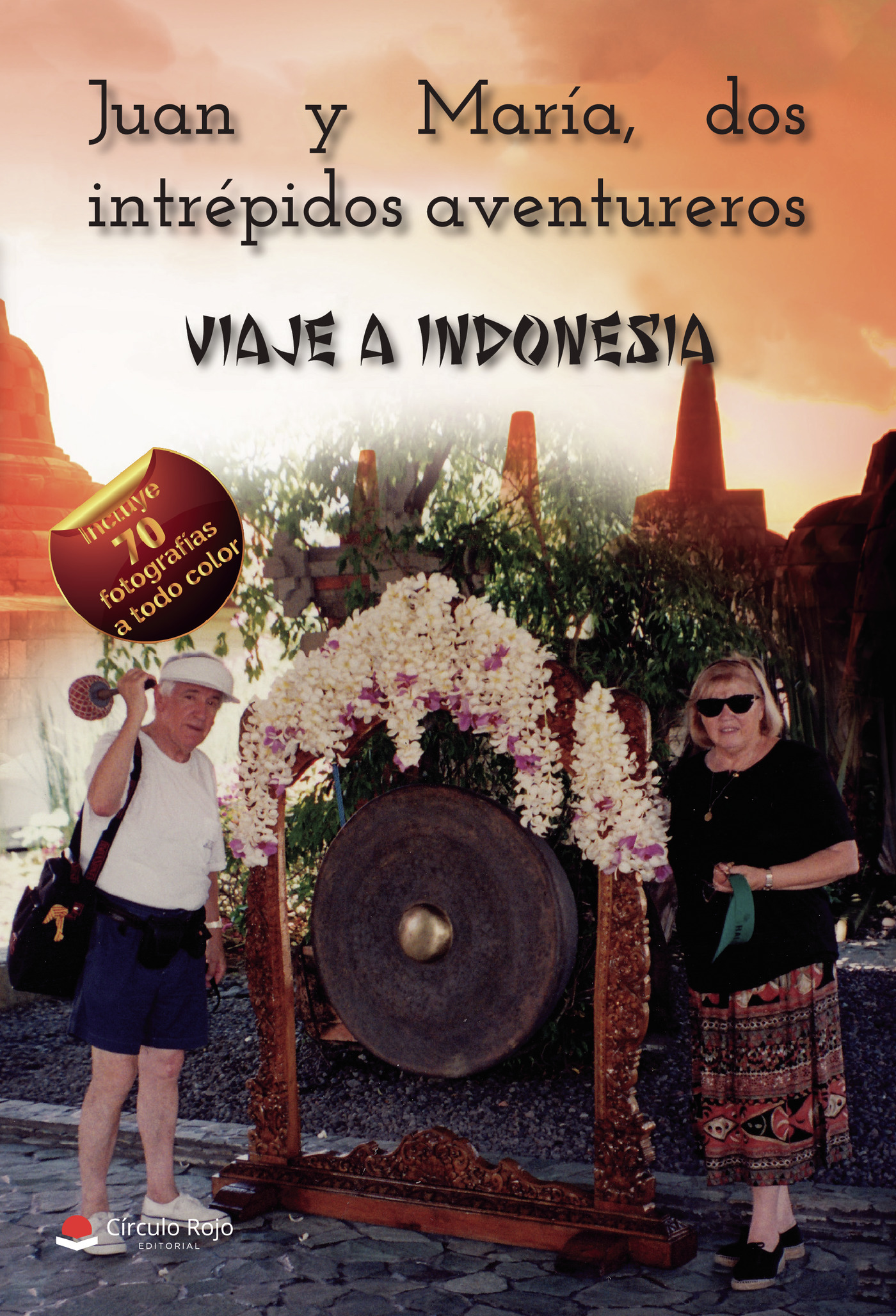 Portada de Juan y María dos intrépidos aventureros viaje a Indonesia