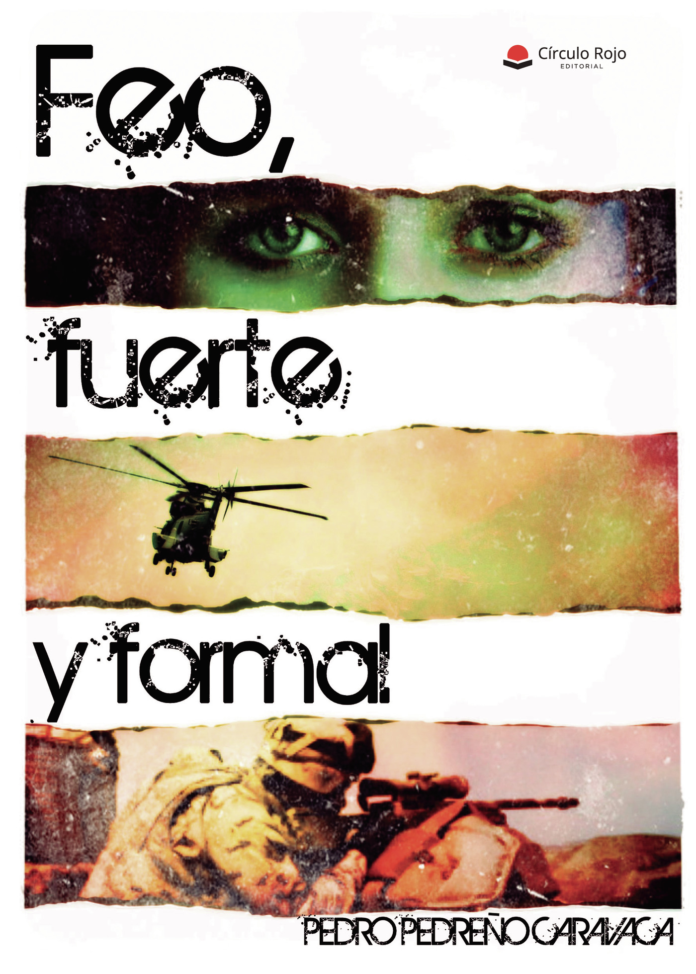 Portada de Feo, fuerte y formal