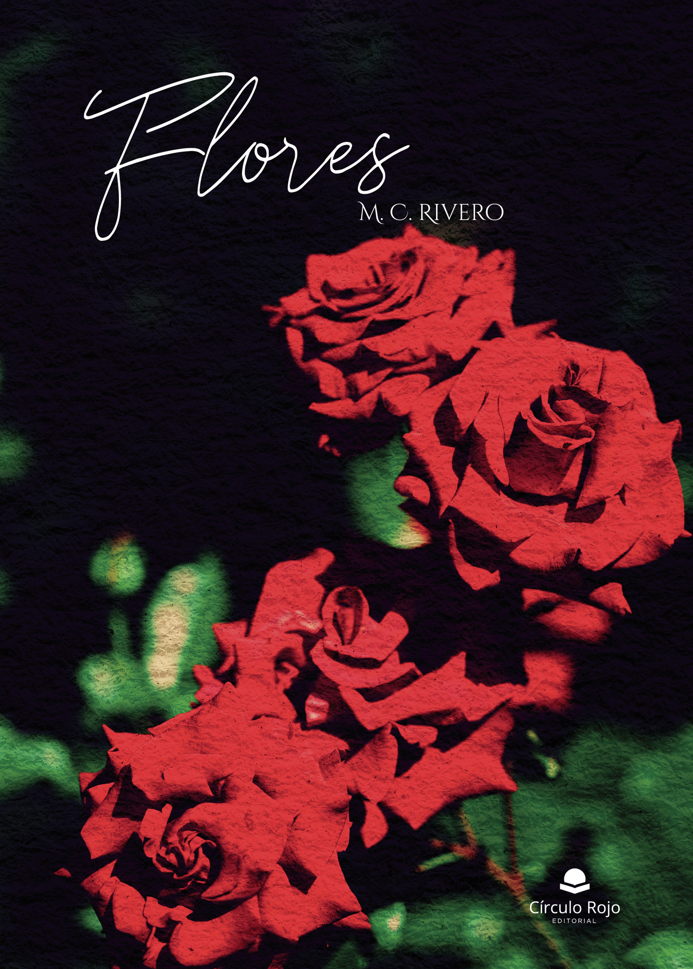 Portada de Flores · M C Rivero