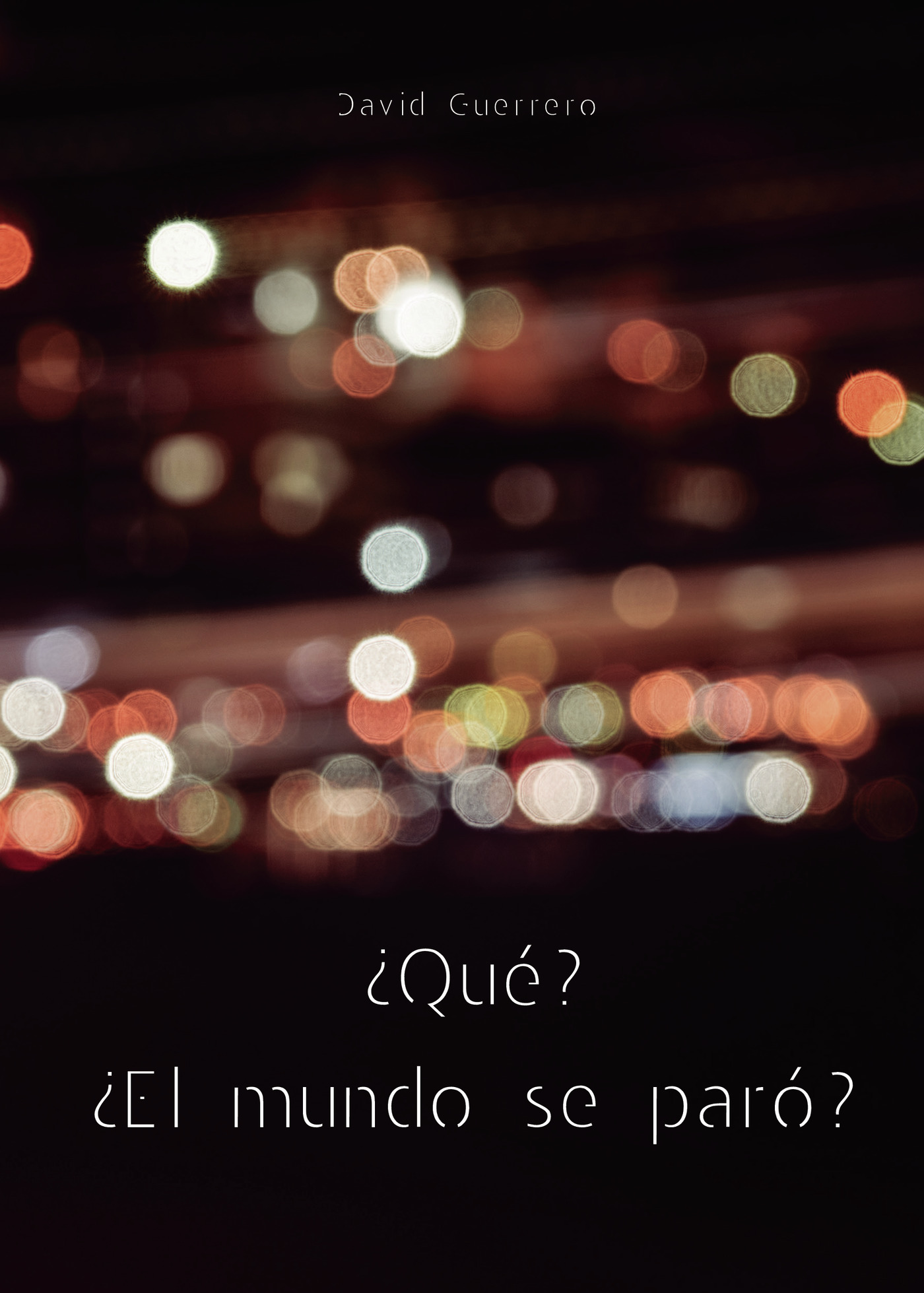 Portada de ¿Qué? ¿El mundo se paró?