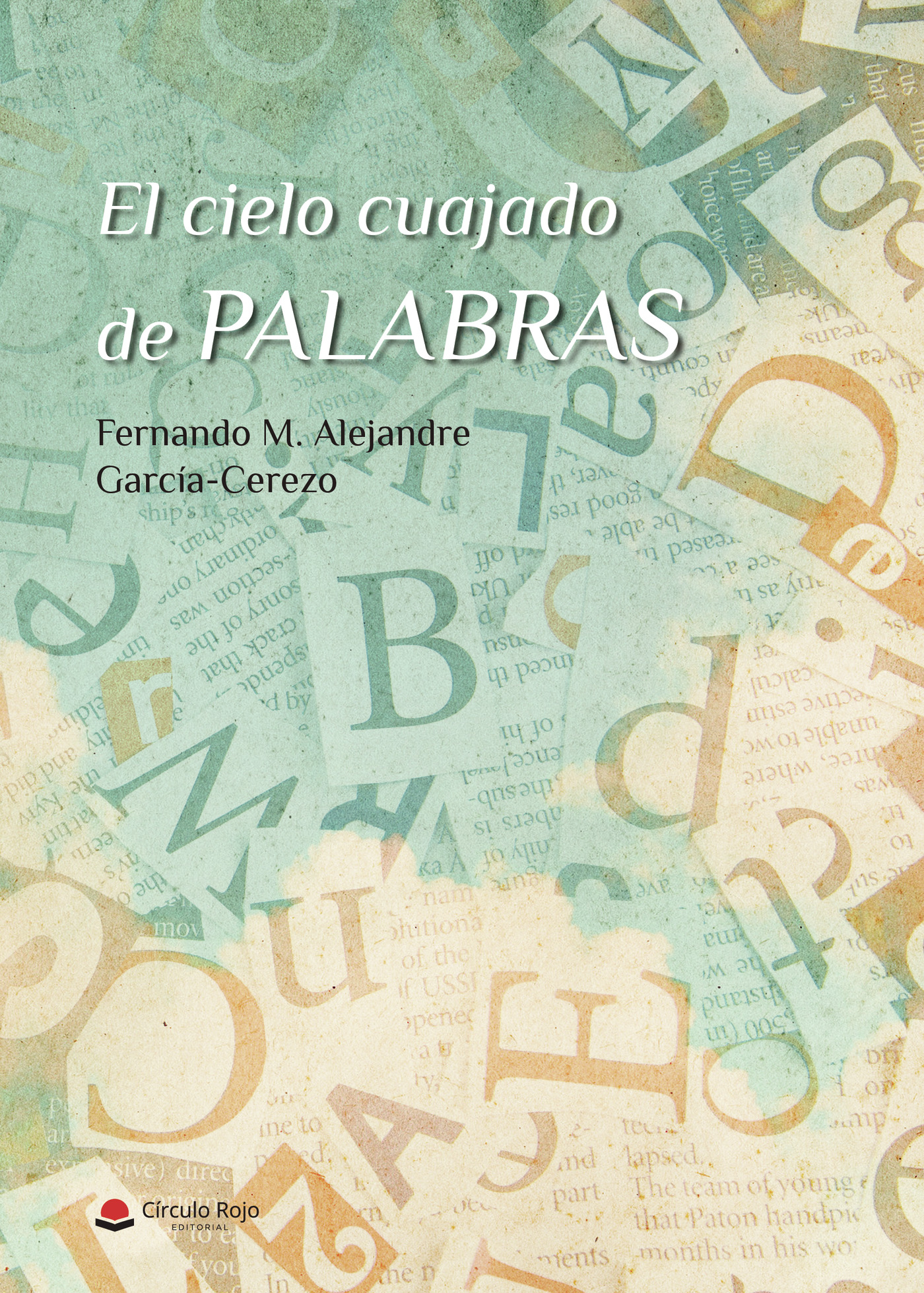 Portada de El cielo cuajado de palabras