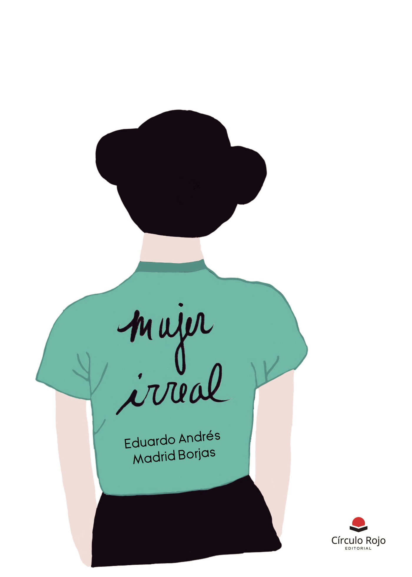 Portada de Mujer irreal · Eduardo Andrés Madrid Borjas