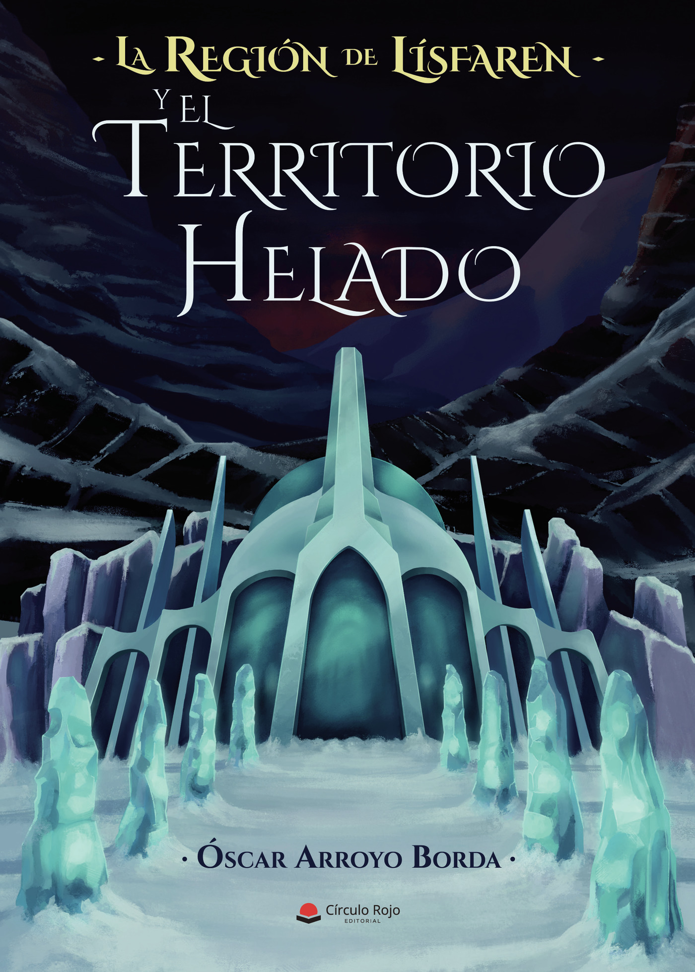 Portada de La Región de Lísfaren y El Territorio Helado