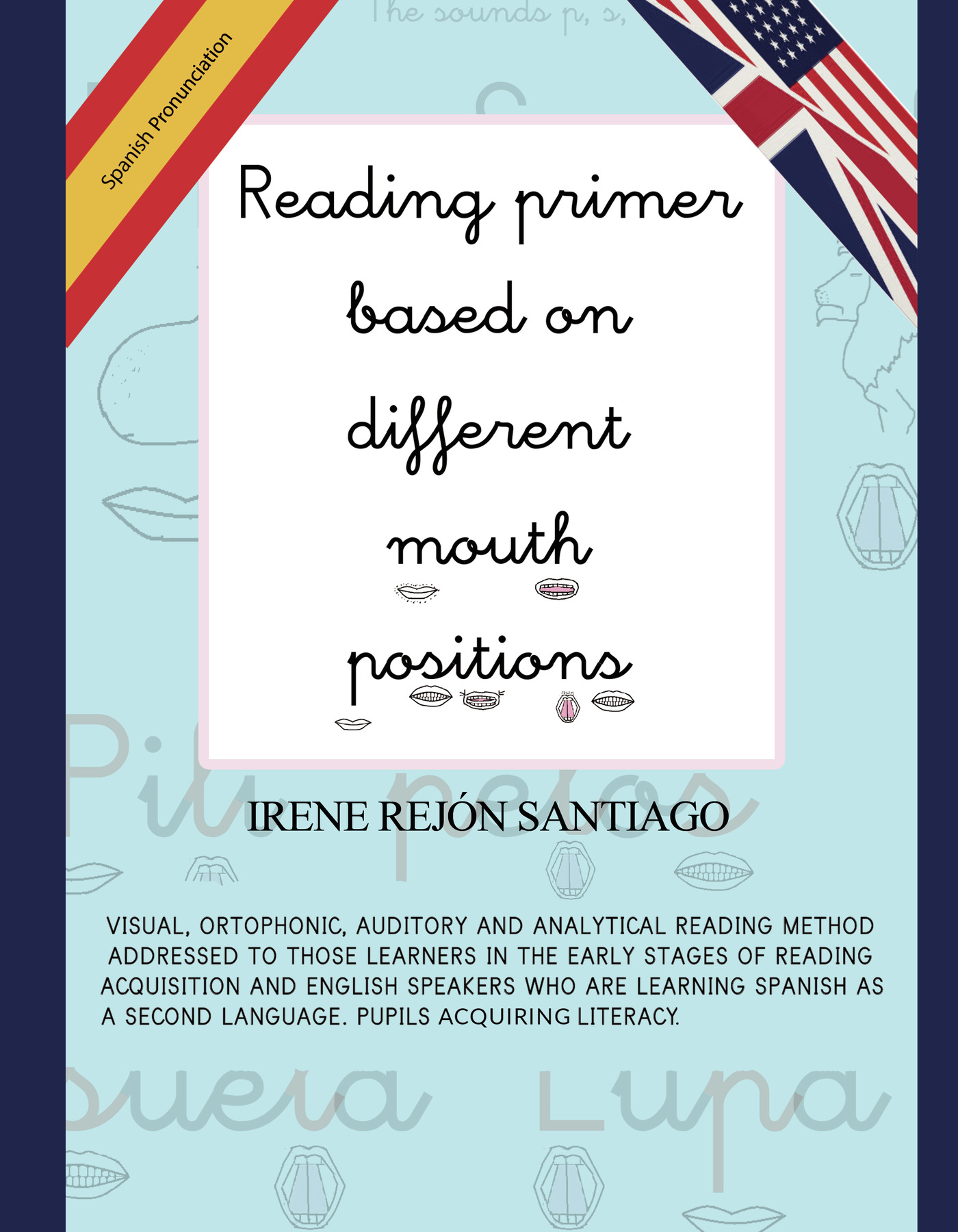 Portada de Reading primer based on different mouth positions · Irene Rejón Santiago