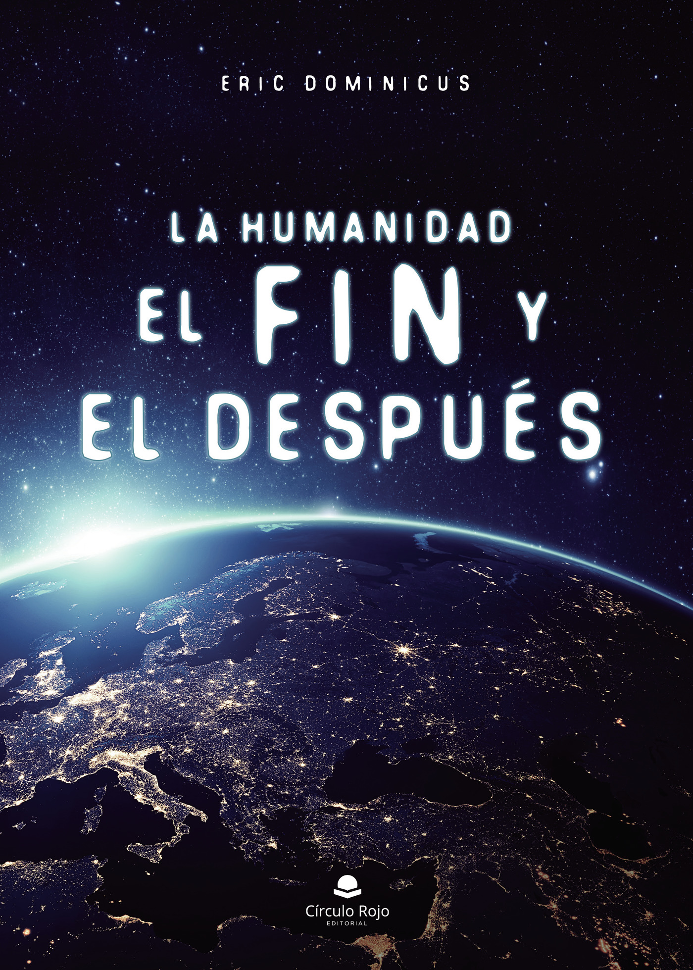 Portada de La humanidad, el fin y el después